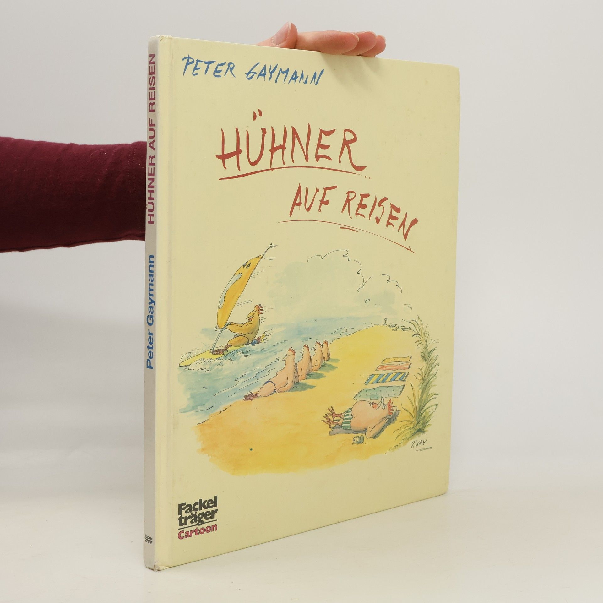 Gustav-Peter Hahn Hühner auf Reisen