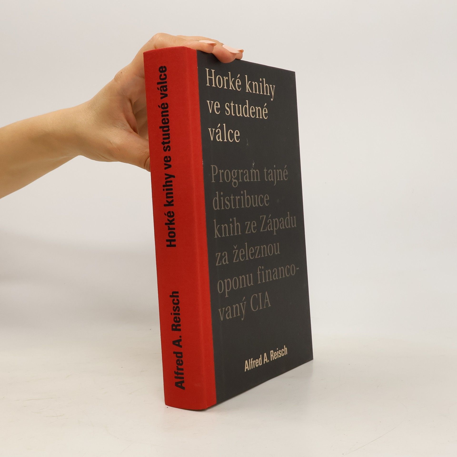 Alfred A. Alfred Alexander Reisch Horké knihy ve studené válce