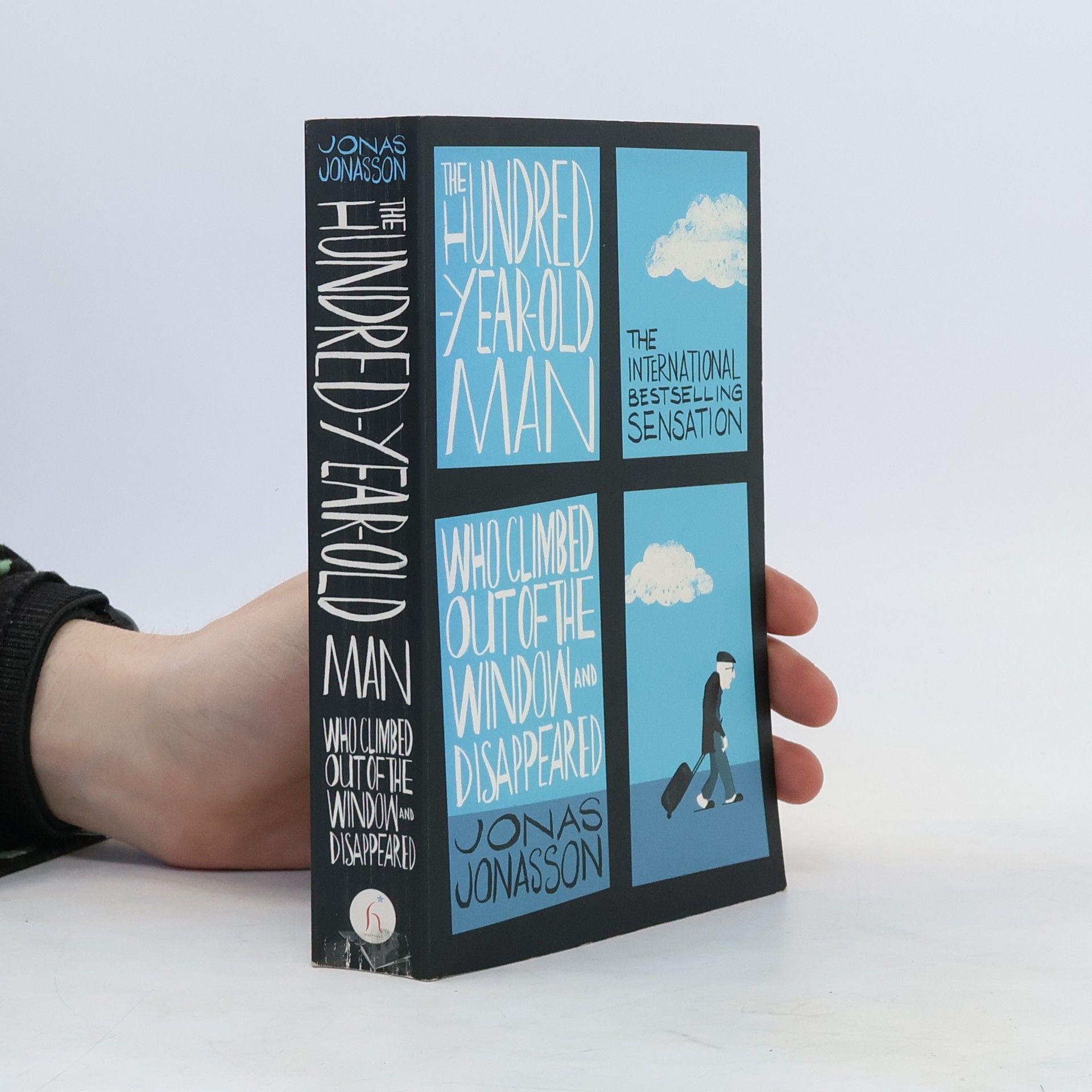 Jonas Jonasson The Hundred-Year-Old Man Who Climbed Out of the Window and Disappeared