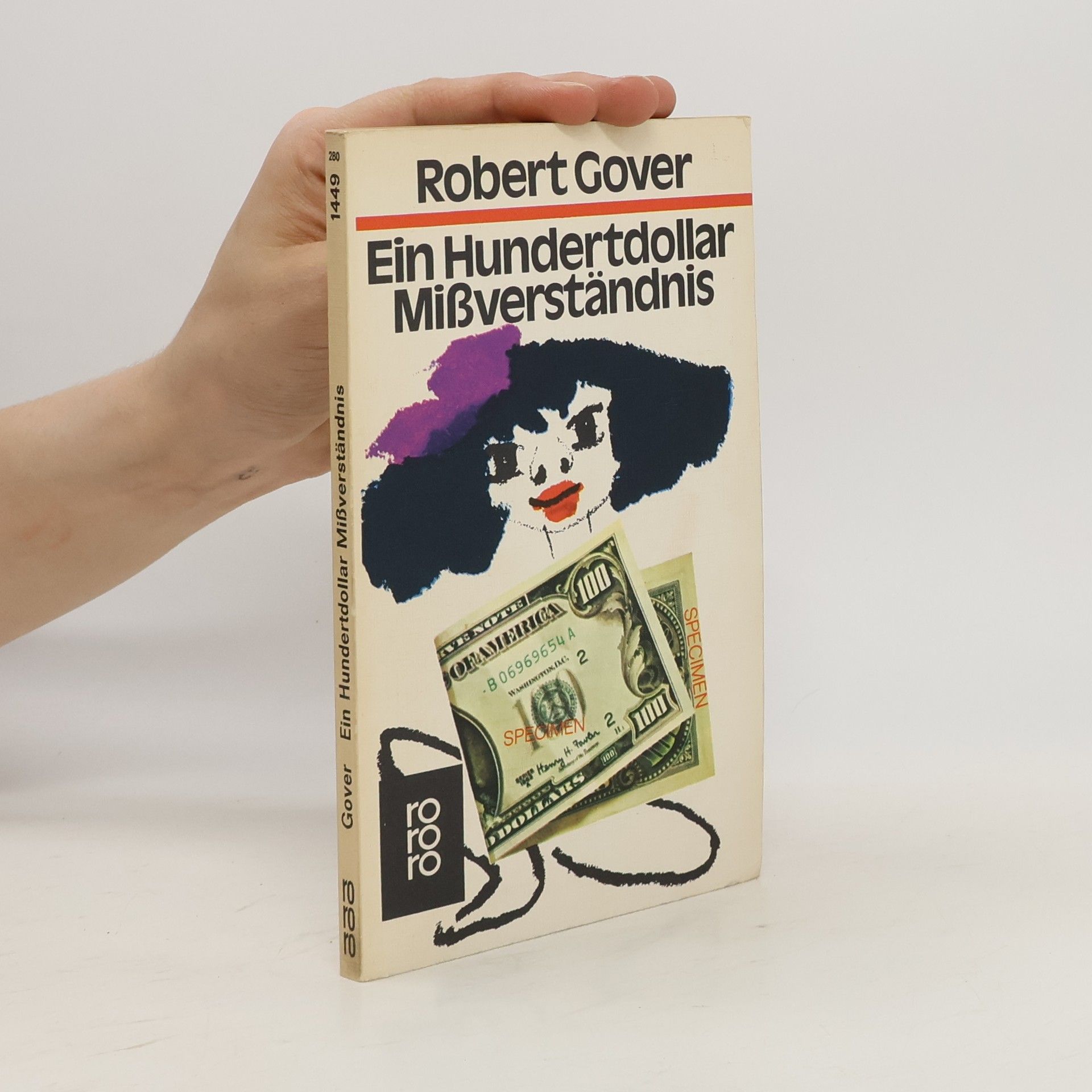 Robert Gover Ein Hundertdollar Mißverständnis