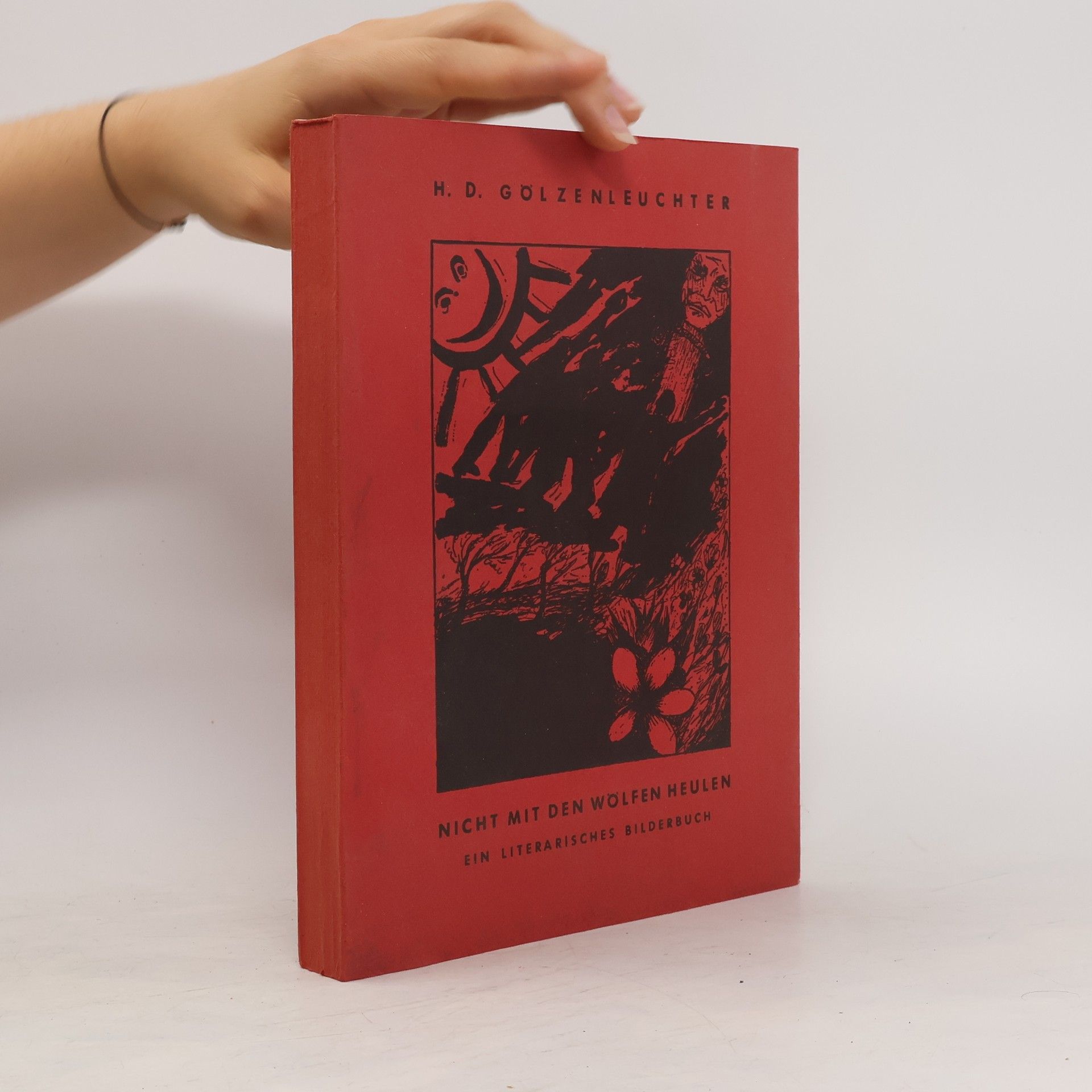 Horst-Dieter Gölzenleuchter Nicht mit den Wölfen heulen