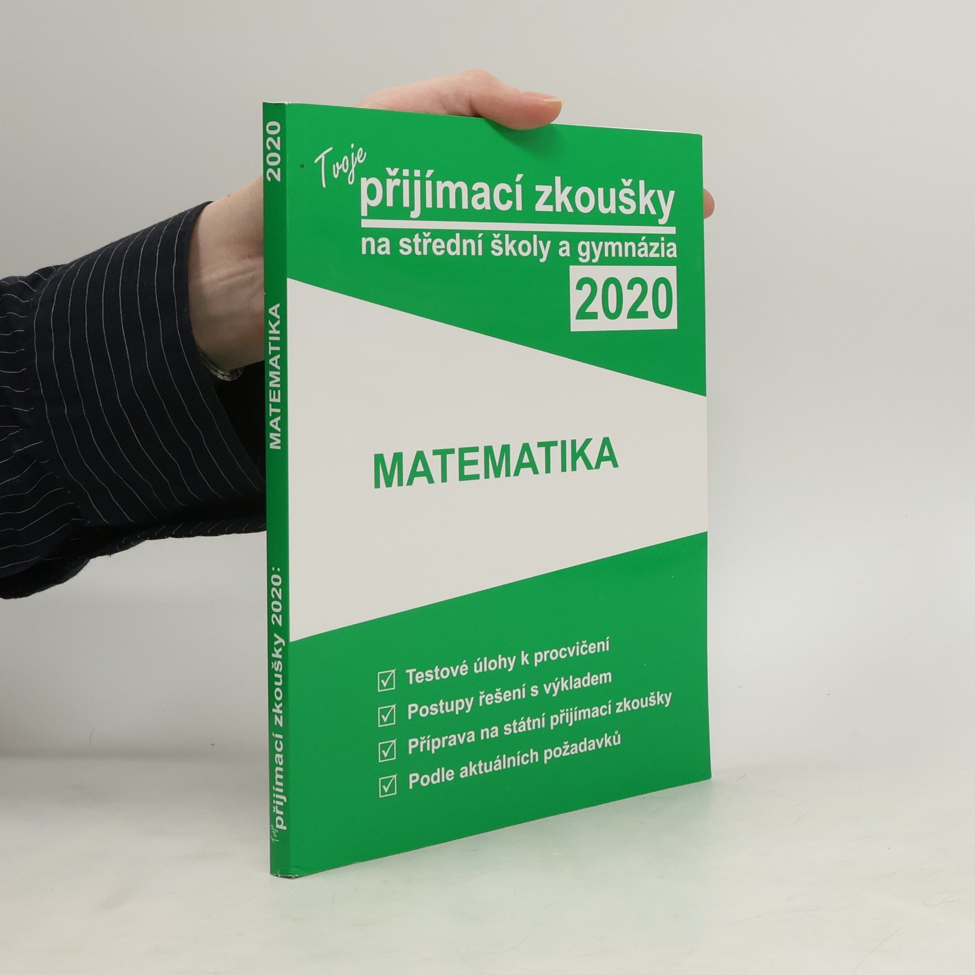 kolektiv Tvoje přijímací zkoušky 2020 na střední školy a gymnázia Matematika