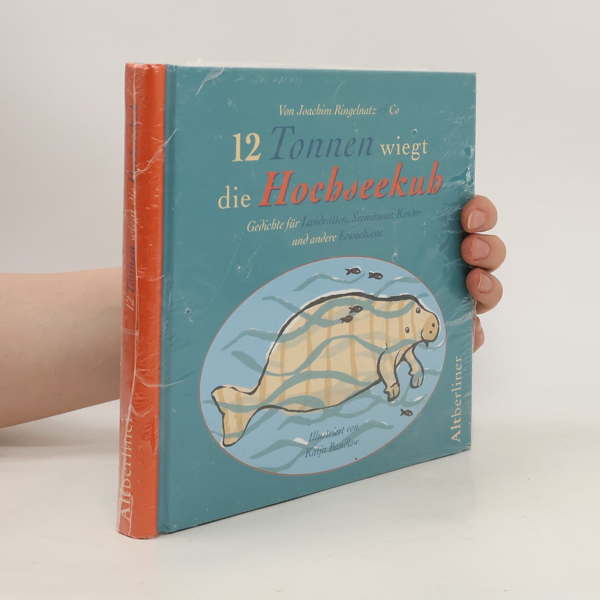 Joachim Ringelnatz 12 Tonnen wiegt die Hochseekuh