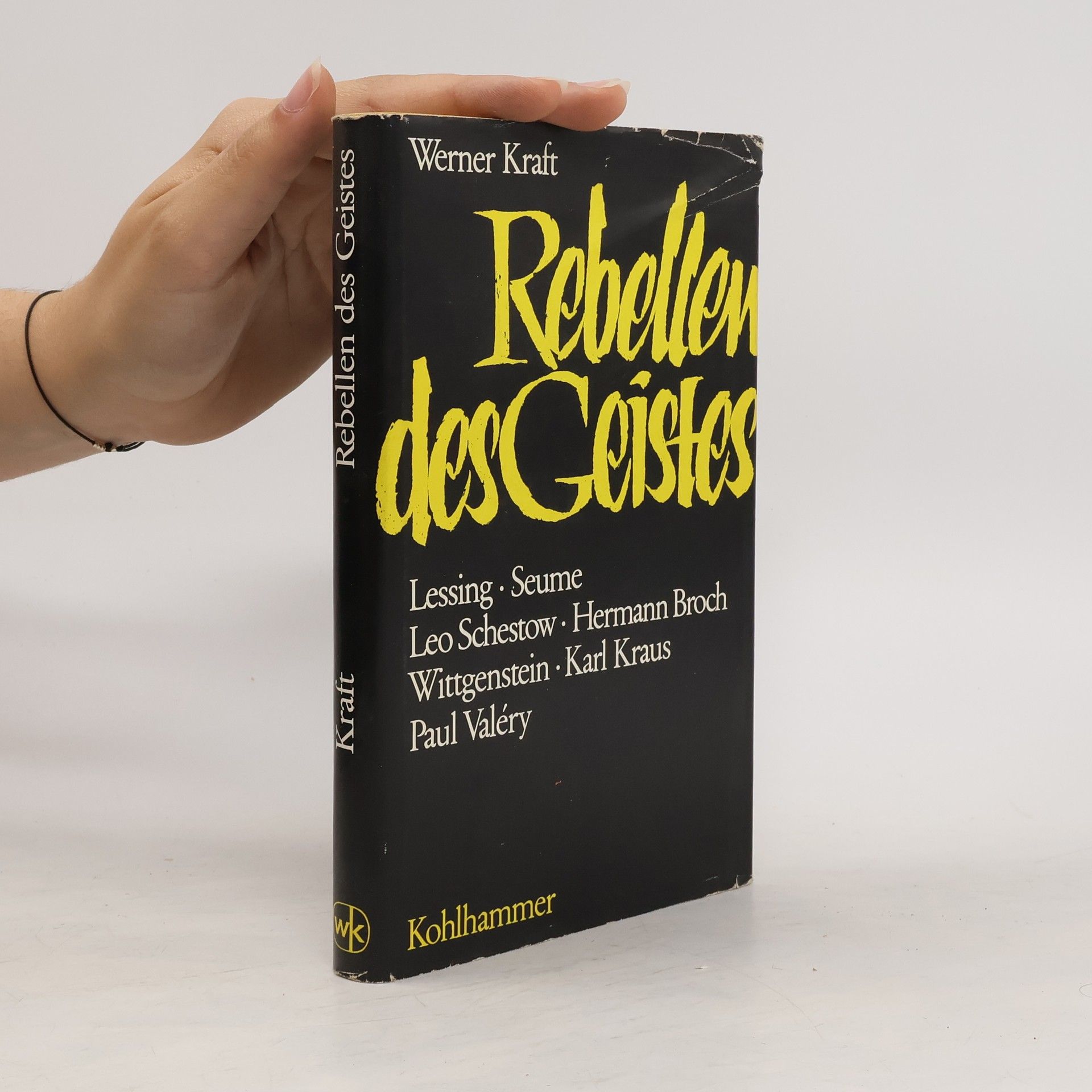Werner Kraft Rebellen des Geistes