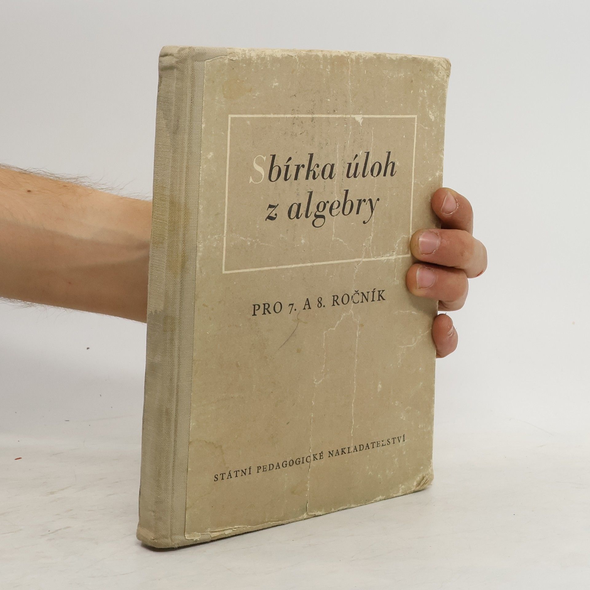 Karel Kindl Sbírka úloh z algebry pro 7. a 8. ročník