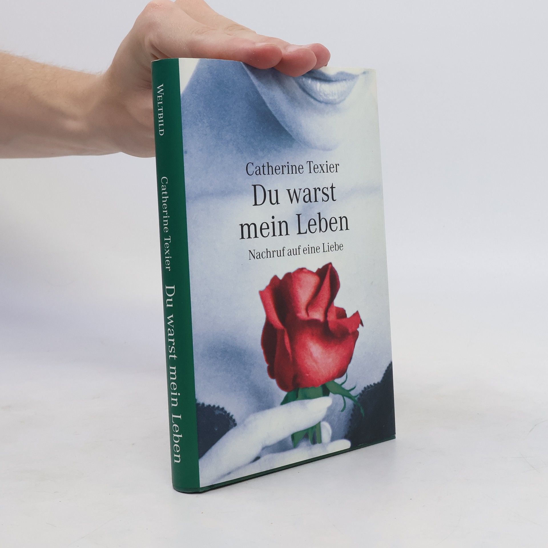 Catherine Texier Du warst mein Leben