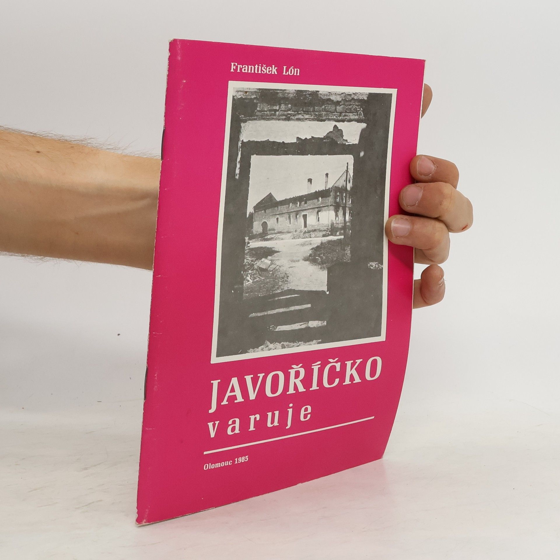 František Lón Javoříčko varuje