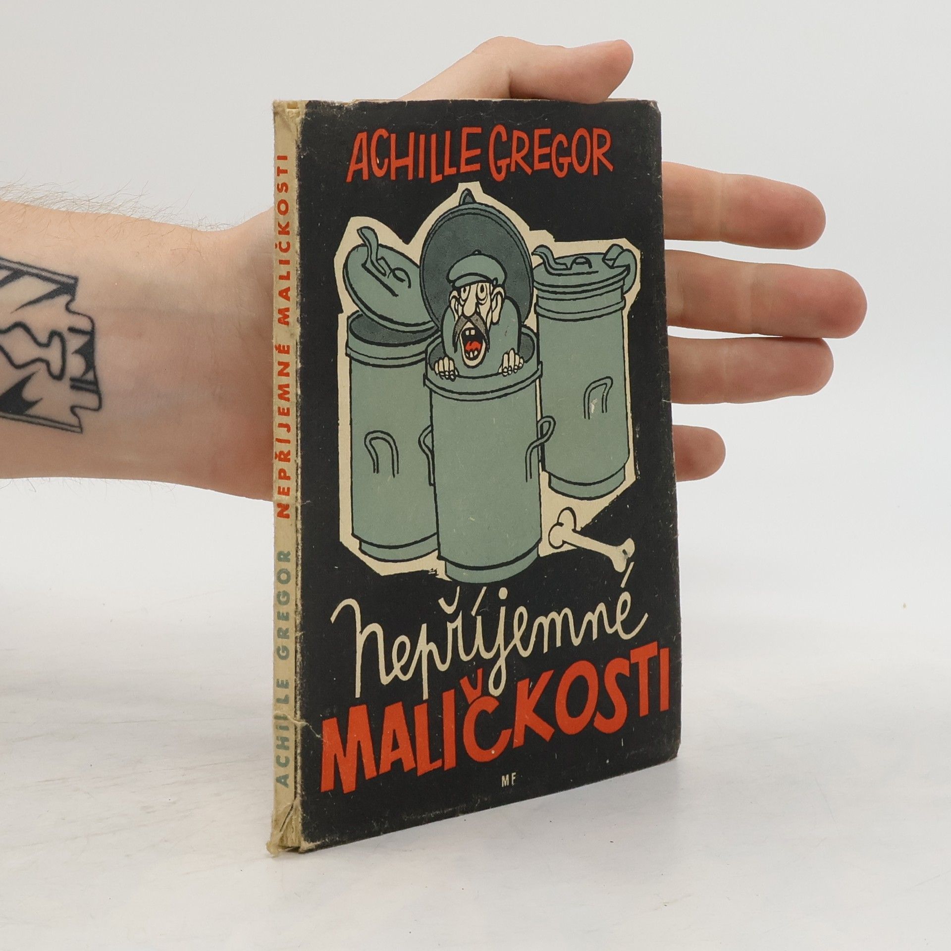 Achille Gregor Nepříjemné maličkosti