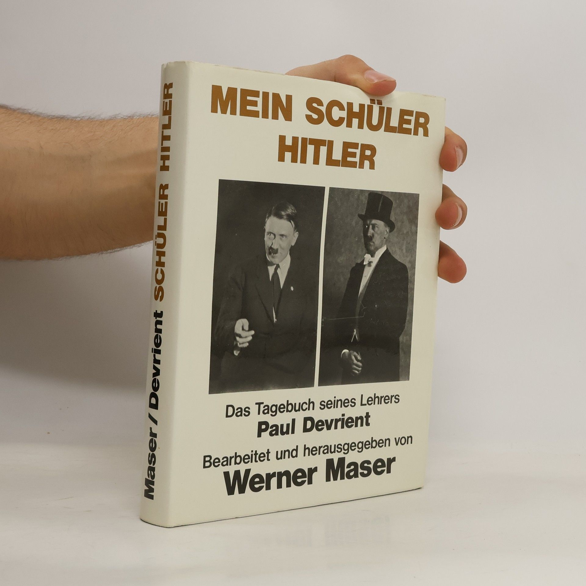 Paul Devrient Mein Schüler Hitler