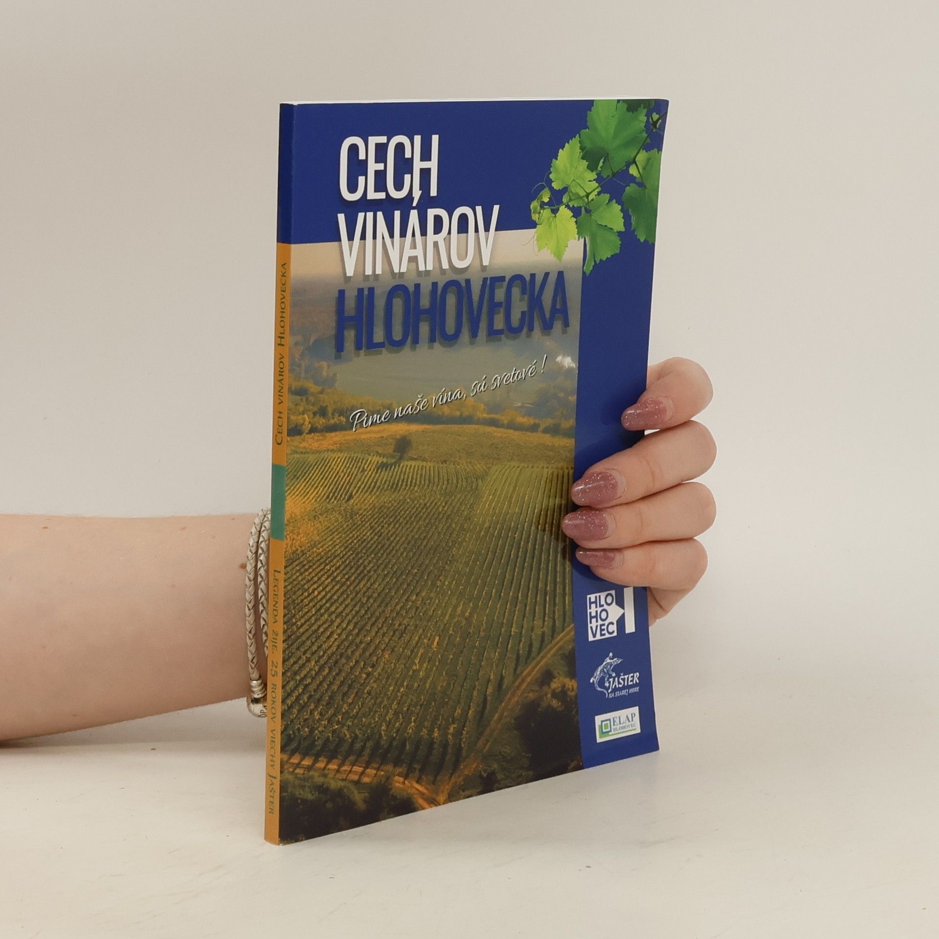 kolektiv Legenda žije / Cech vinárov Hlohovecka