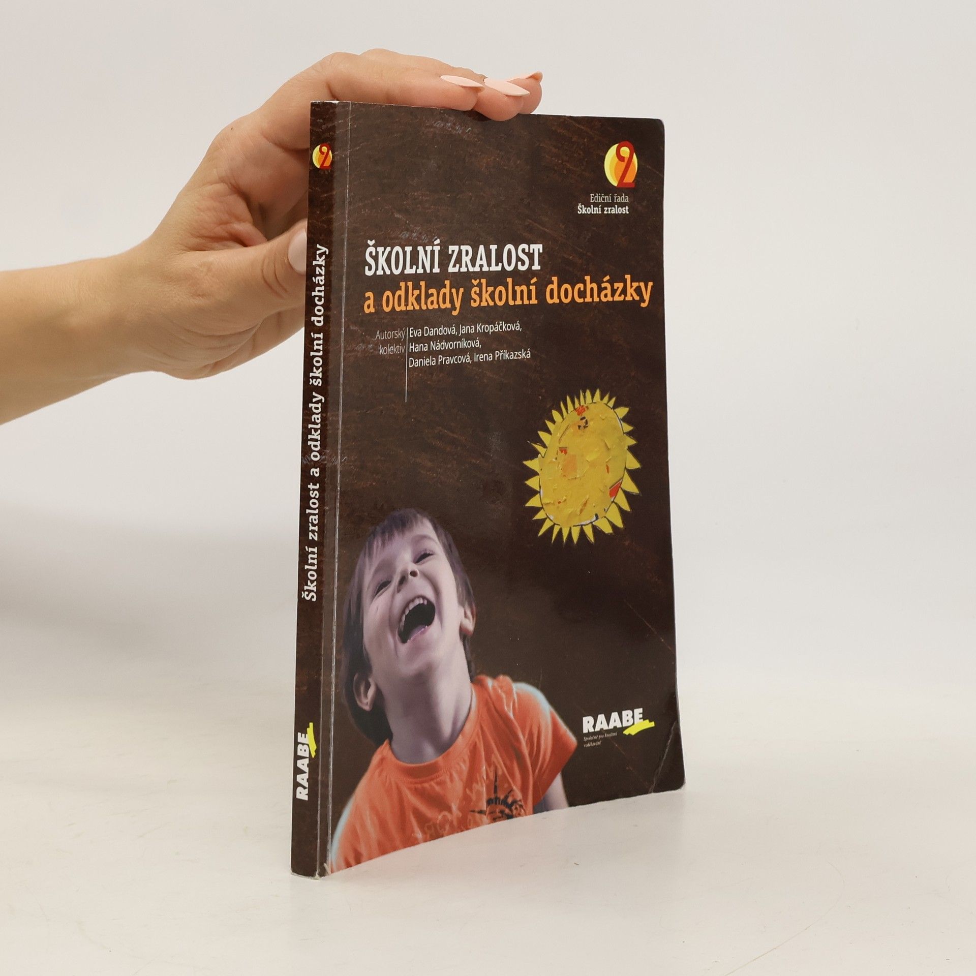 Autorenkollektiv Školní zralost a odklady školní docházky