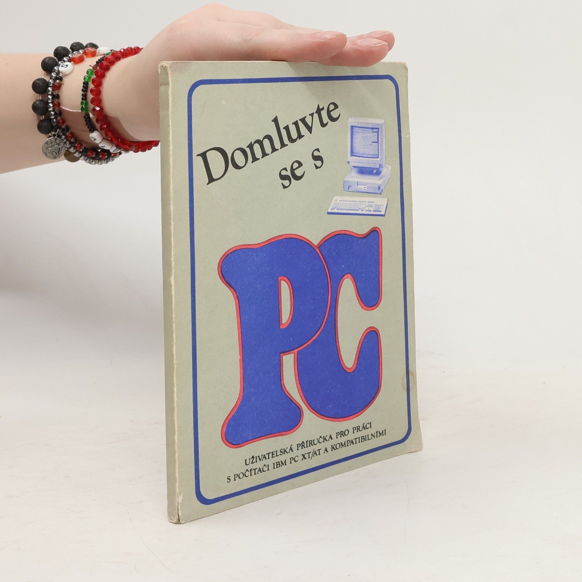 Petr Novák Domluvte se s PC. Uživatelská příručka pro práci s počítači IBM PC XT, AT kompatibilními