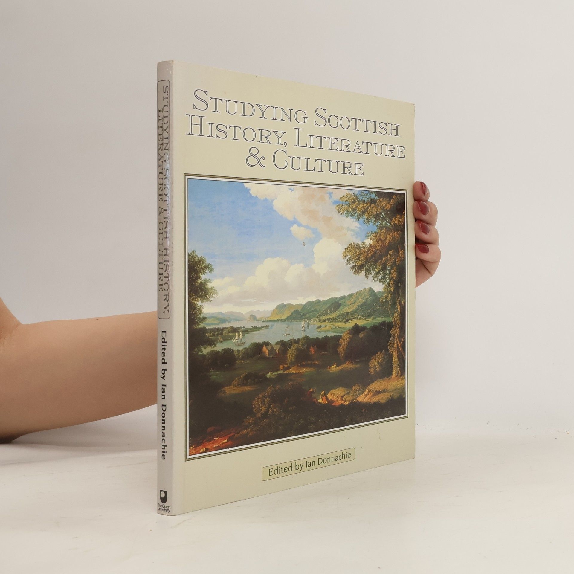 Ian L. Donnachie Studying Scottish History, Literature & Culture