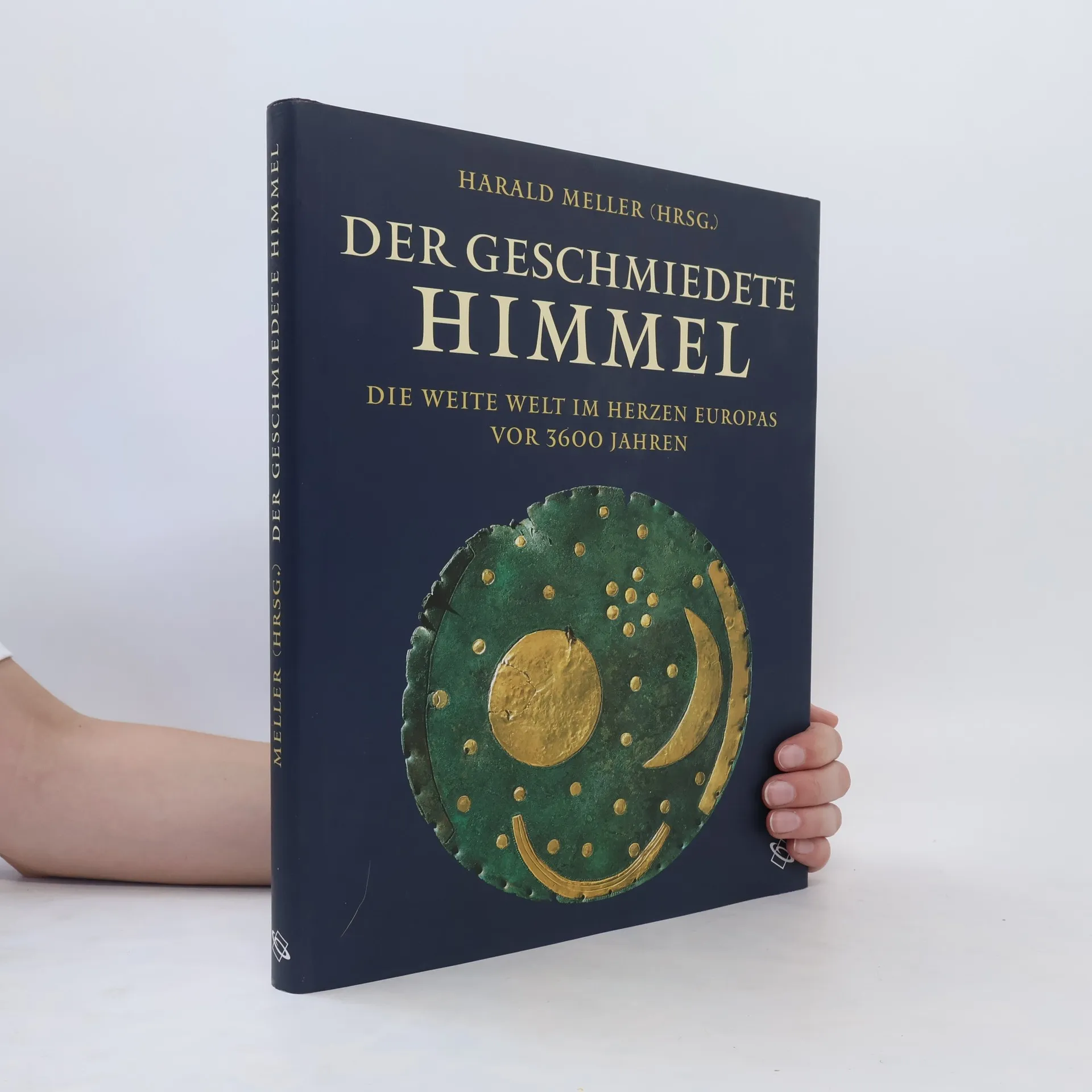Der Geschmiedete Himmel | Kniha | pevná | Harald Meller | DE