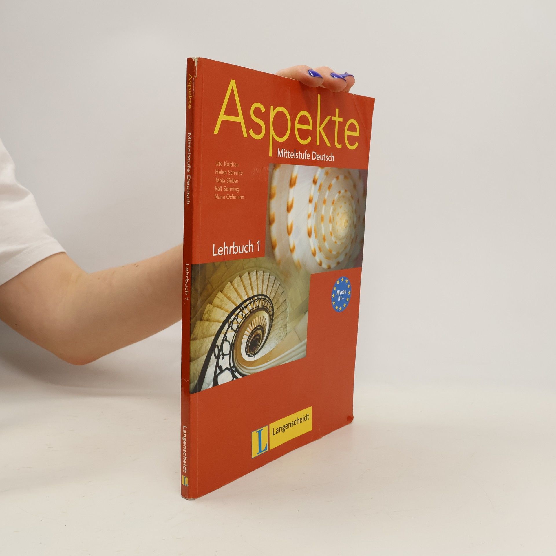 Ute Koithan Aspekte : Mittelstufe Deutsch : [Niveau B1+]. Lehrbuch 1