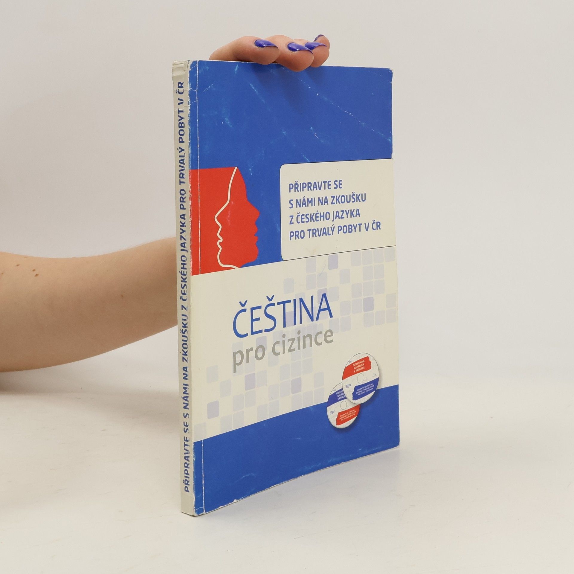 Jitka Cvejnová Připravte se s námi na zkoušku z českého jazyka pro trvalý pobyt v ČR. Nový formát testu A1
