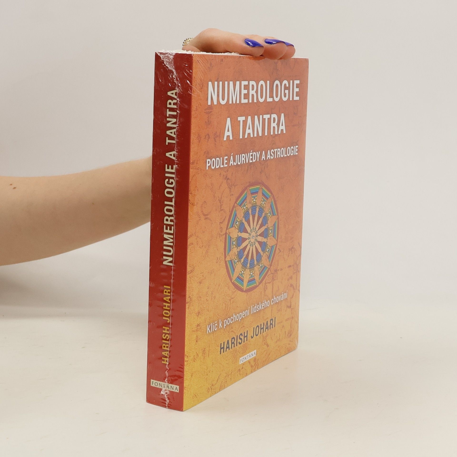 Harish Johari Numerologie a tantra podle ájurvédy a astrologie