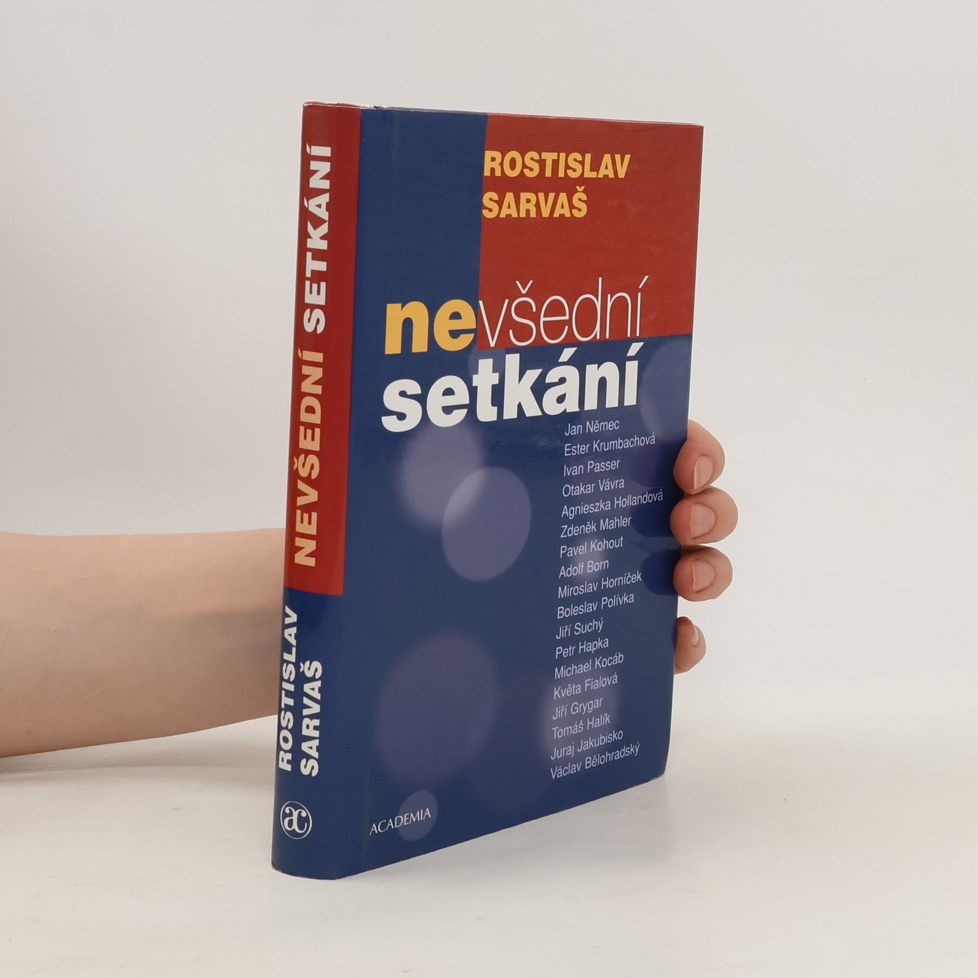 Rostislav Sarvaš Nevšední setkání