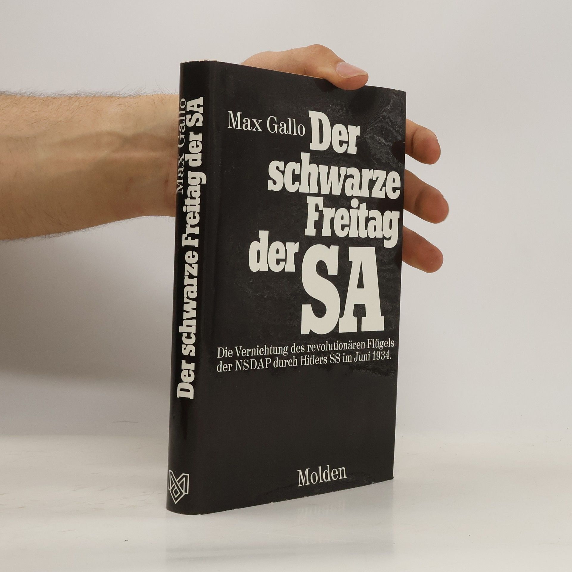 Max Gallo Der schwarze Freitag der SA