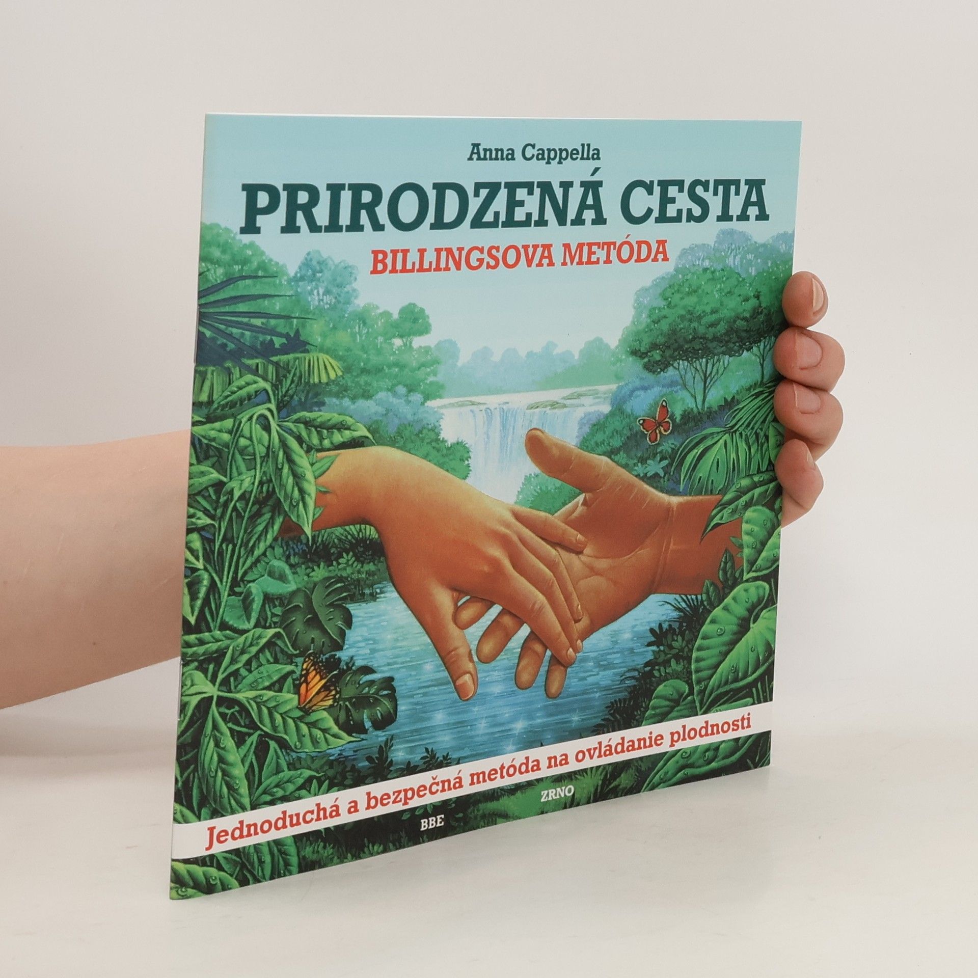 Anna Cappella Prirodzená cesta. Billingsova metóda