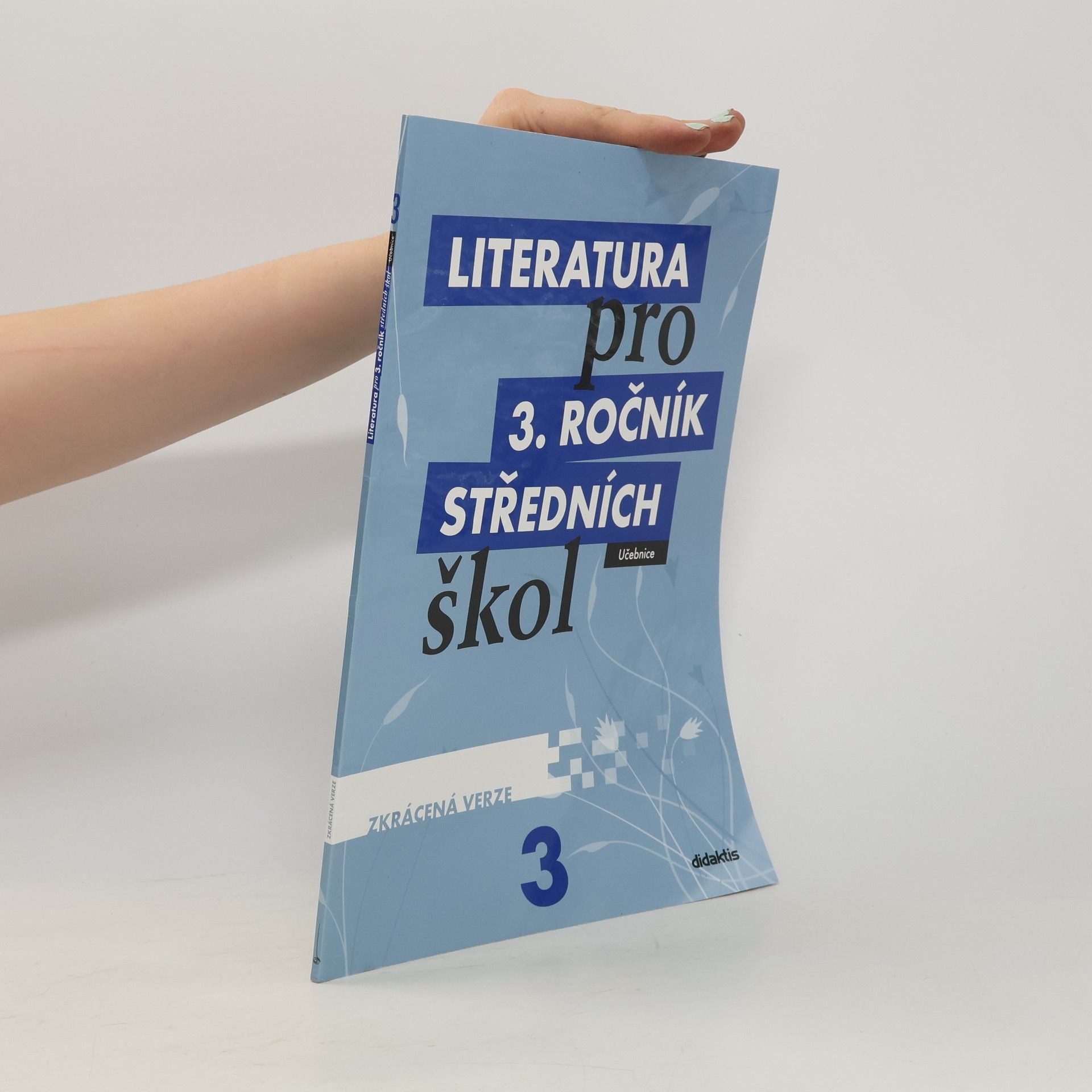 kolektiv Literatura pro 3. ročník středních škol : zkrácená verze.