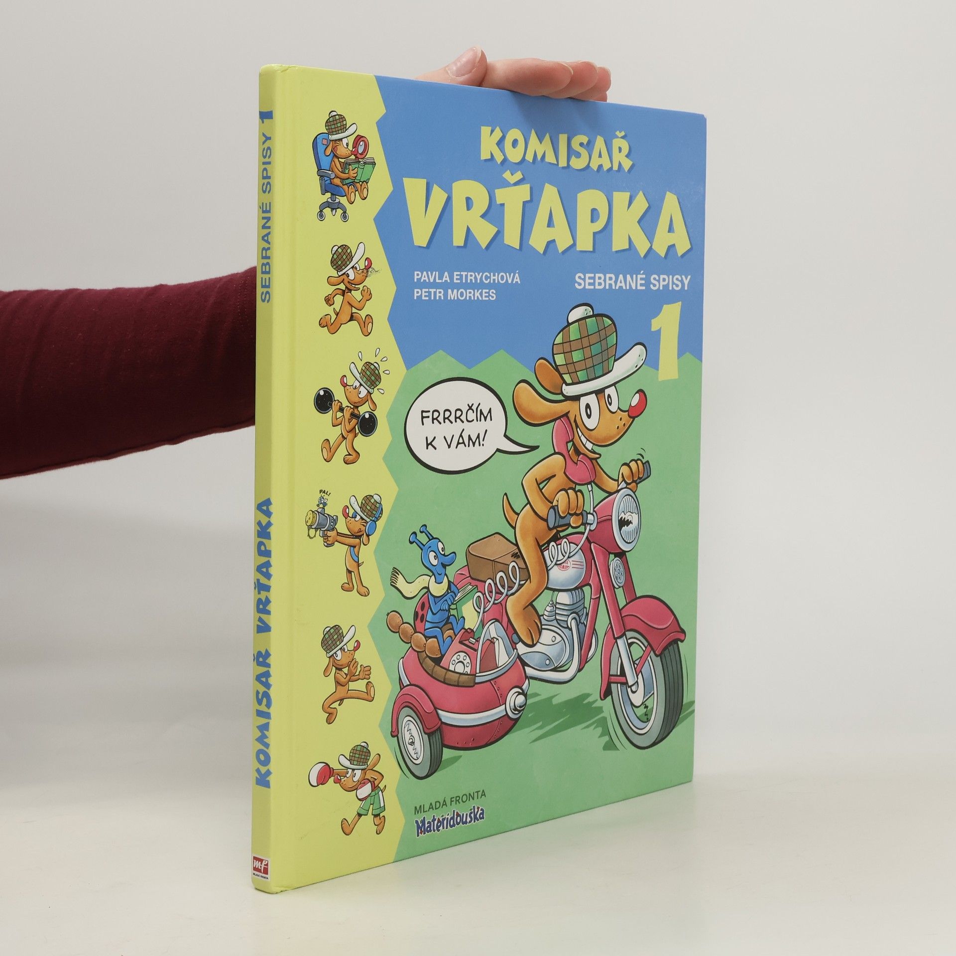 Pavla Etrychová Komisař Vrťapka. Sebrané spisy I.