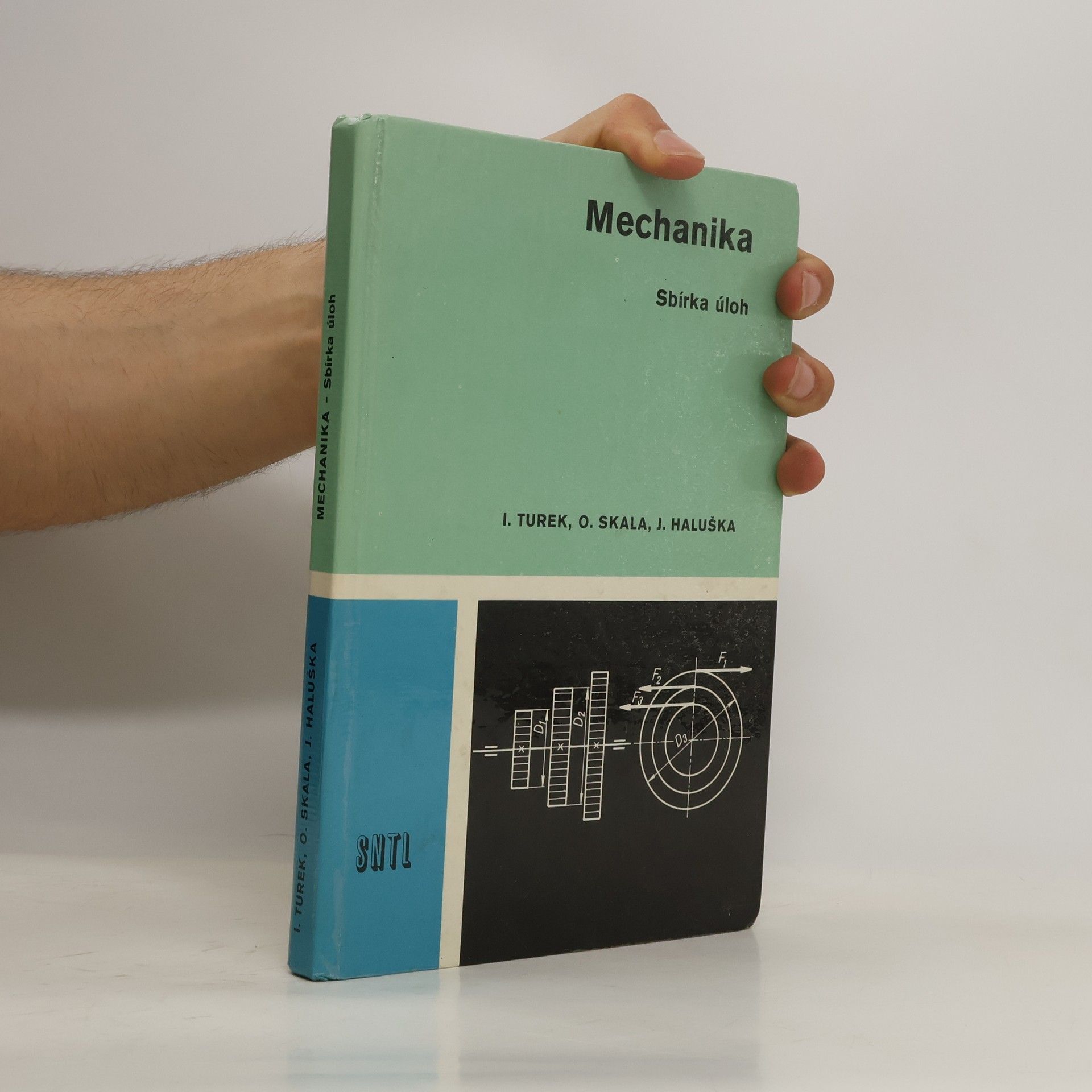 Ivan Turek Mechanika. Sbírka úloh