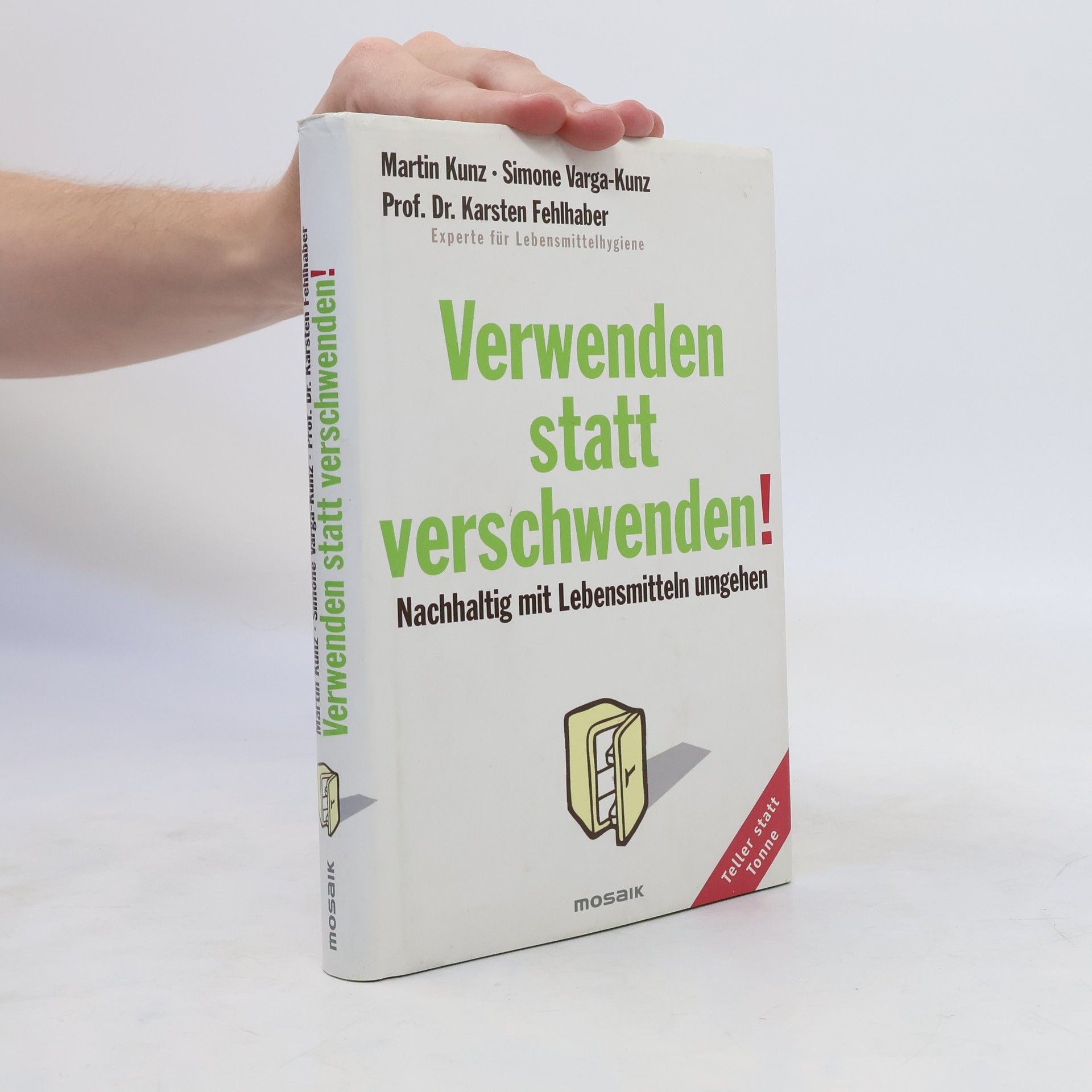 Martin Kunz Verwenden statt verschwenden!