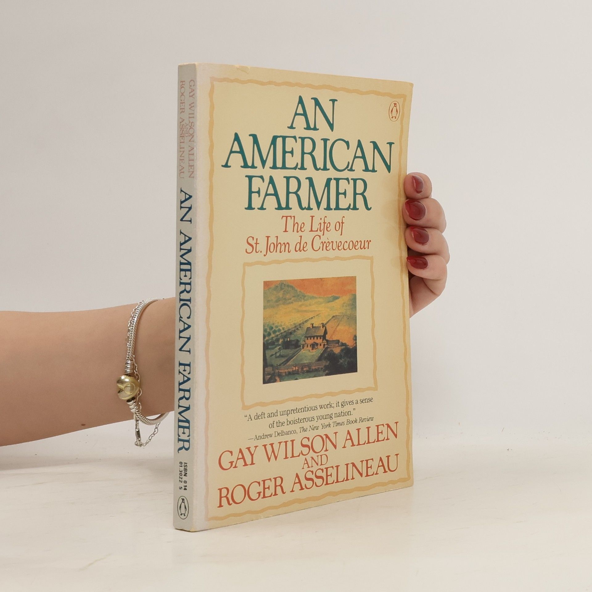 Gay Wilson Allen An American Farmer
