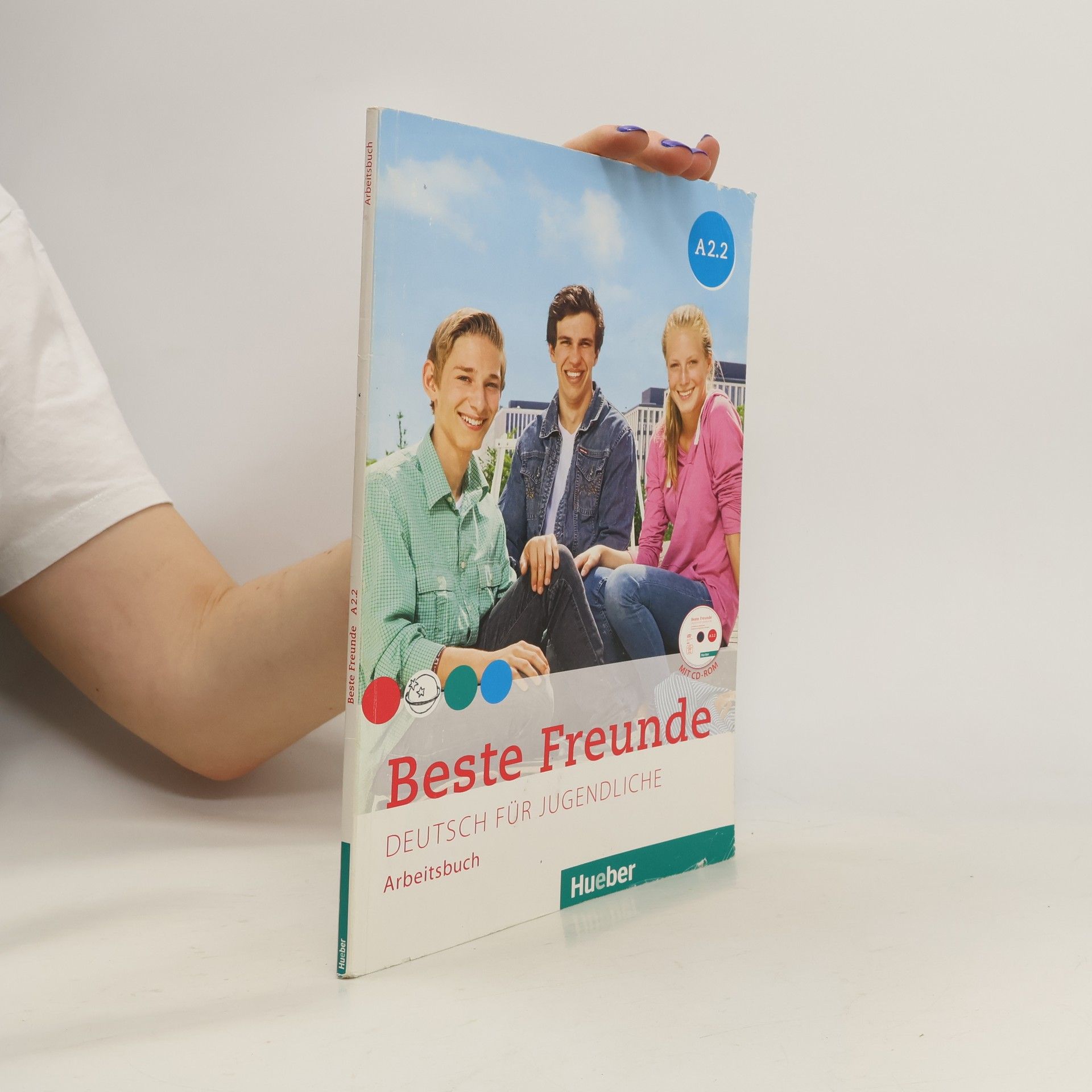 Various authors Beste Freunde: Deutsch für Jugendliche. Arbeitsbuch A2.2