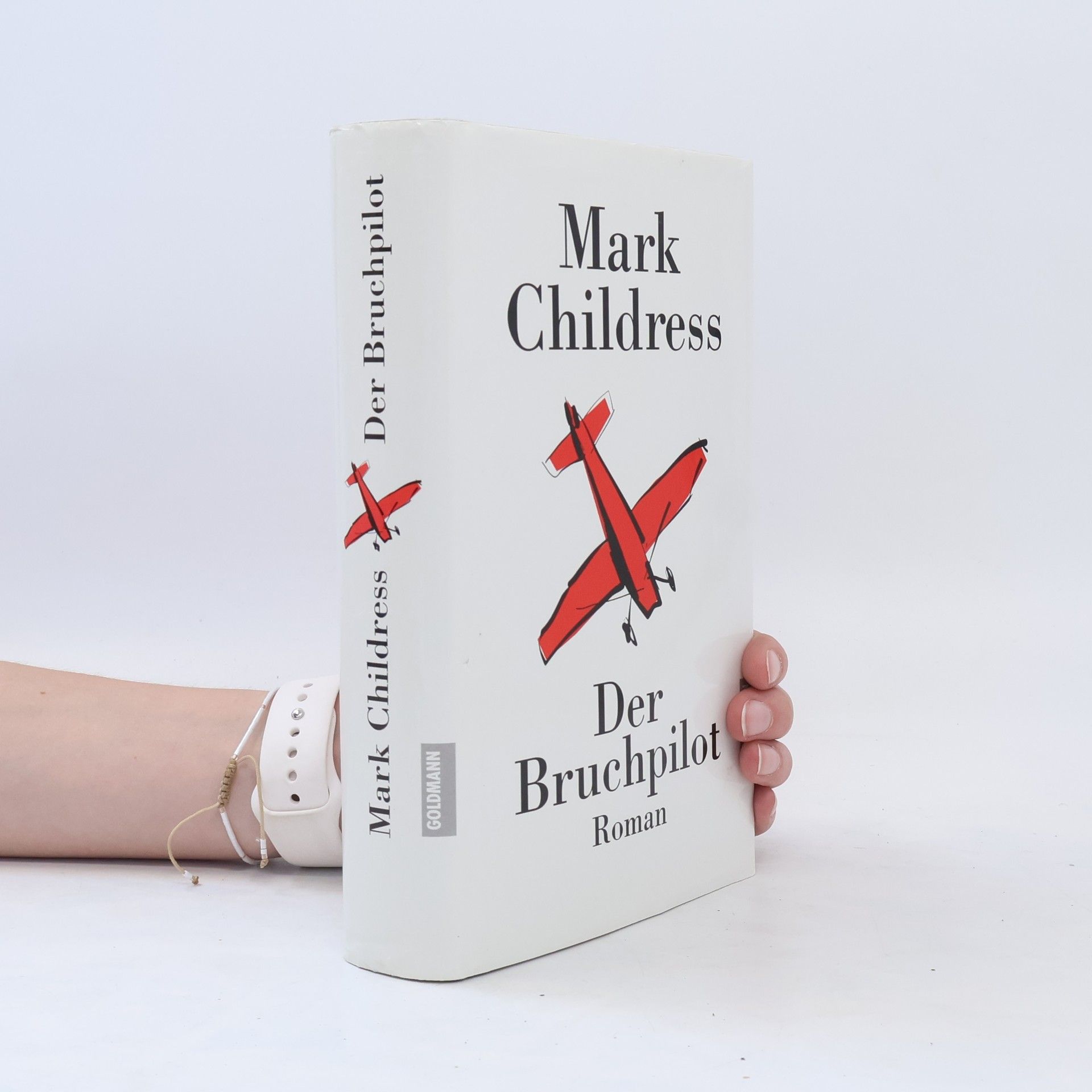 Mark Childress Der Bruchpilot