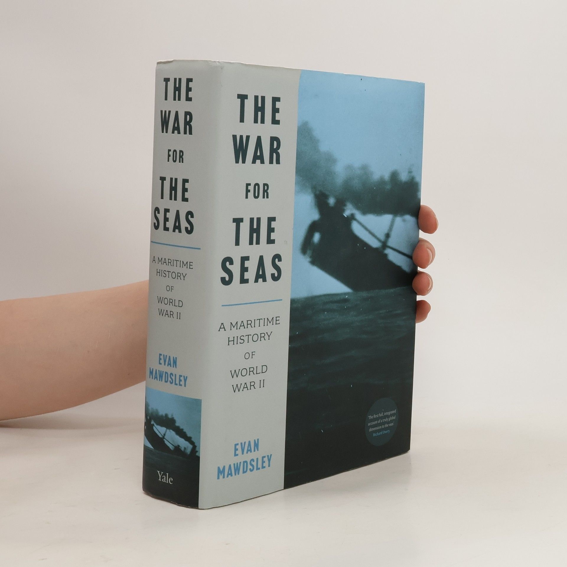 Evan Mawdsley The War for the Seas