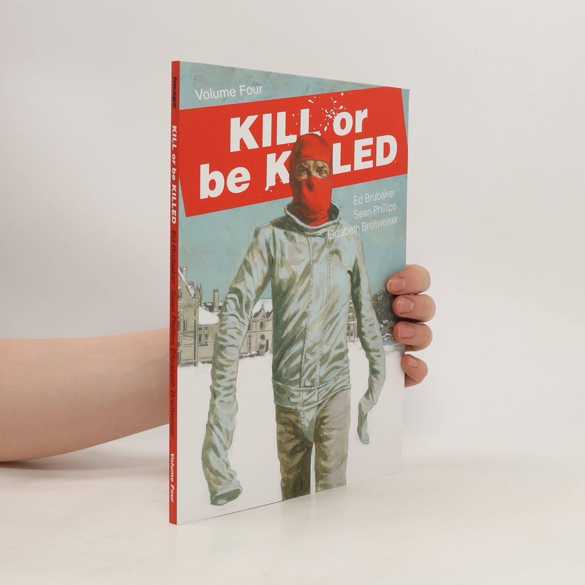 Ed Brubaker Kill or be killed 4