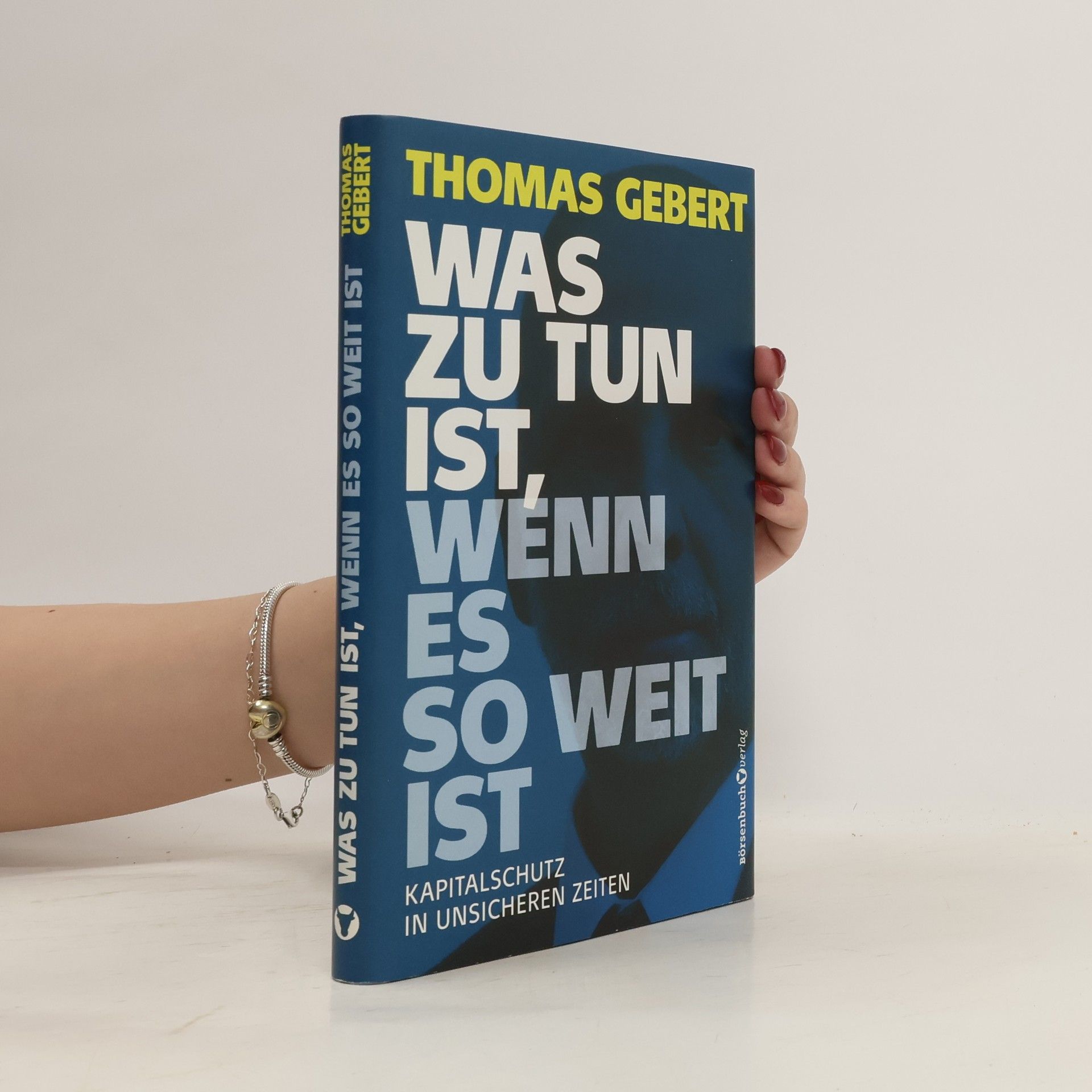 Thomas Gebert Was zu tun ist, wenn es so weit ist