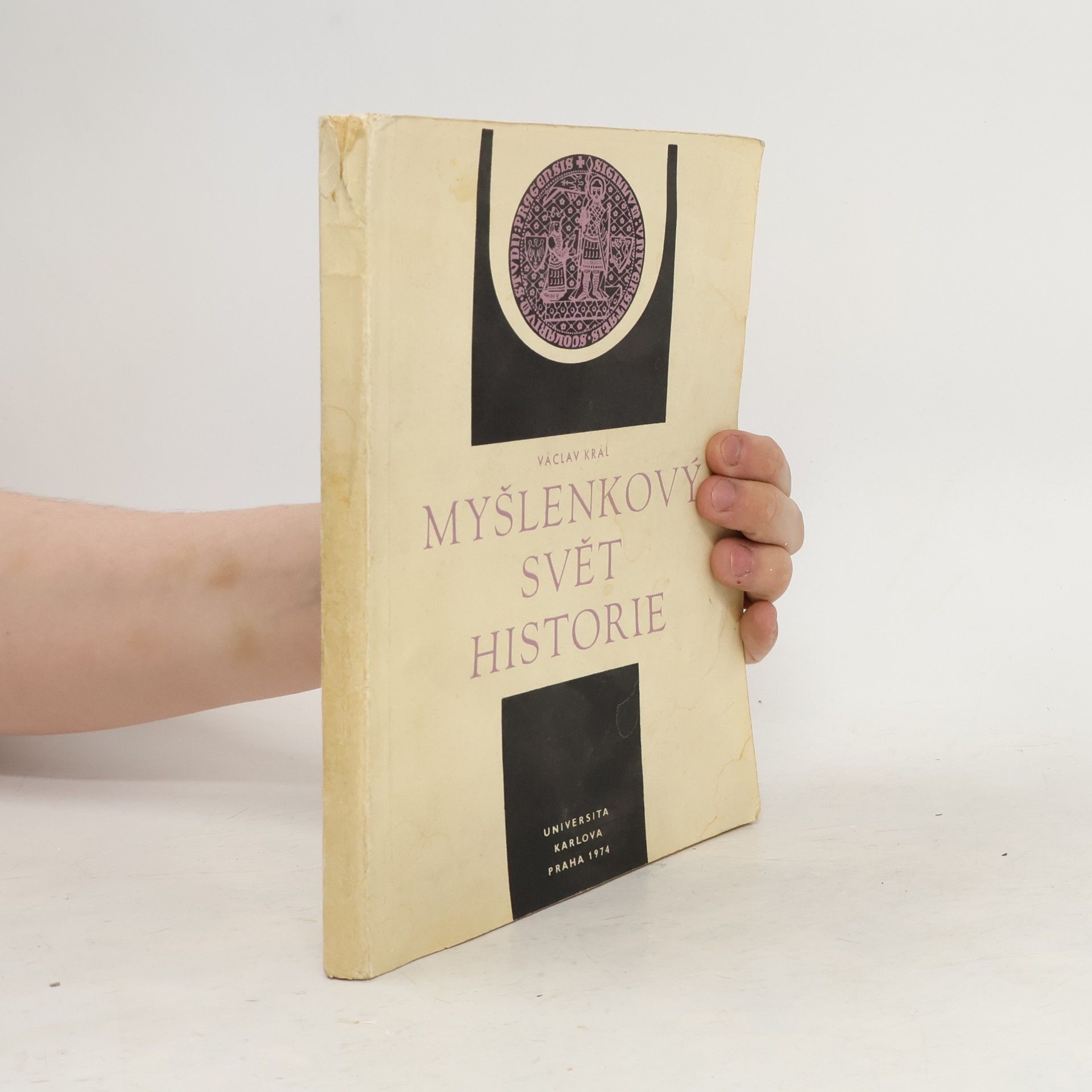 Václav Král Myšlenkový svět historie
