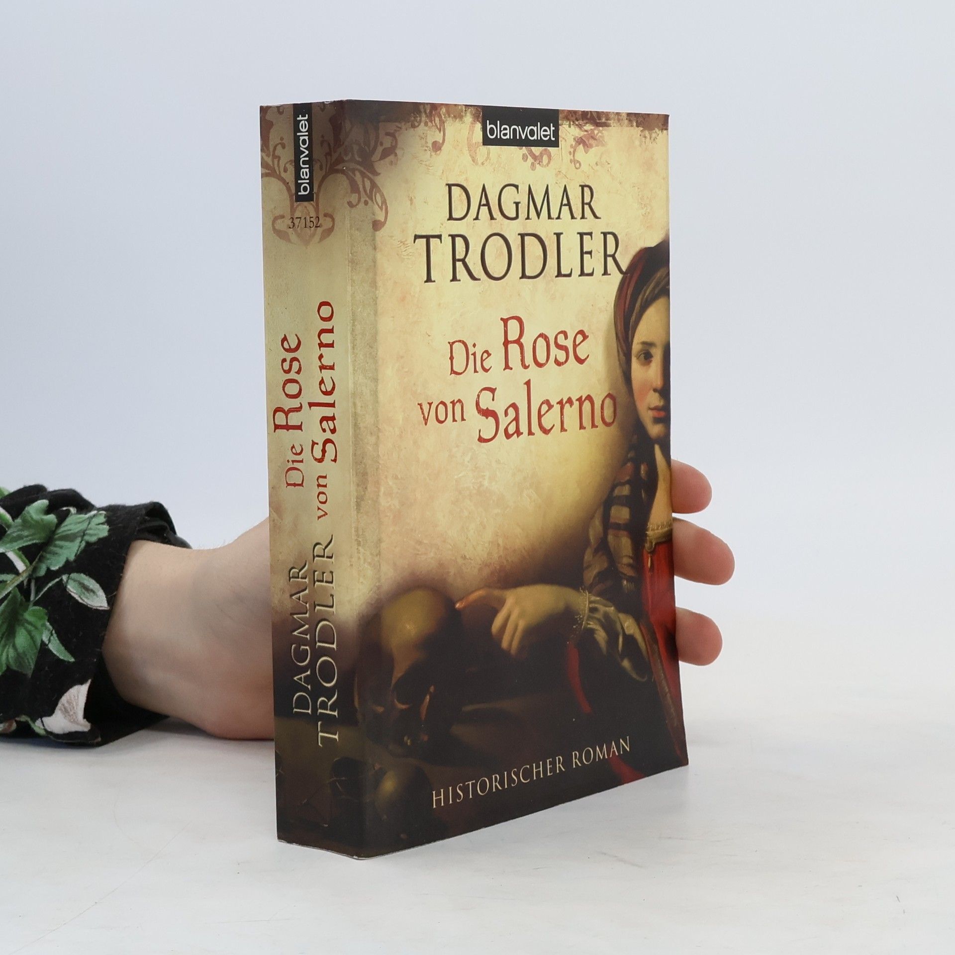 Dagmar Trodler Die Rose von Salerno