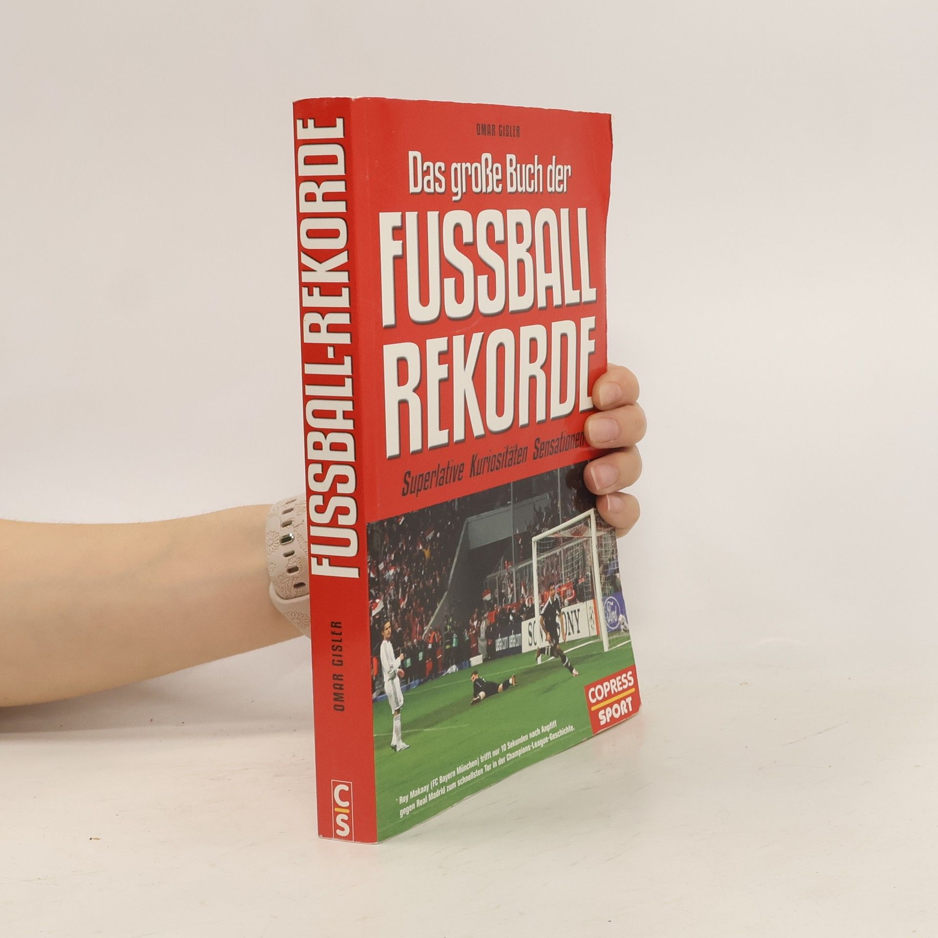 Omar Gisler Das große Buch der Fußball-Rekorde