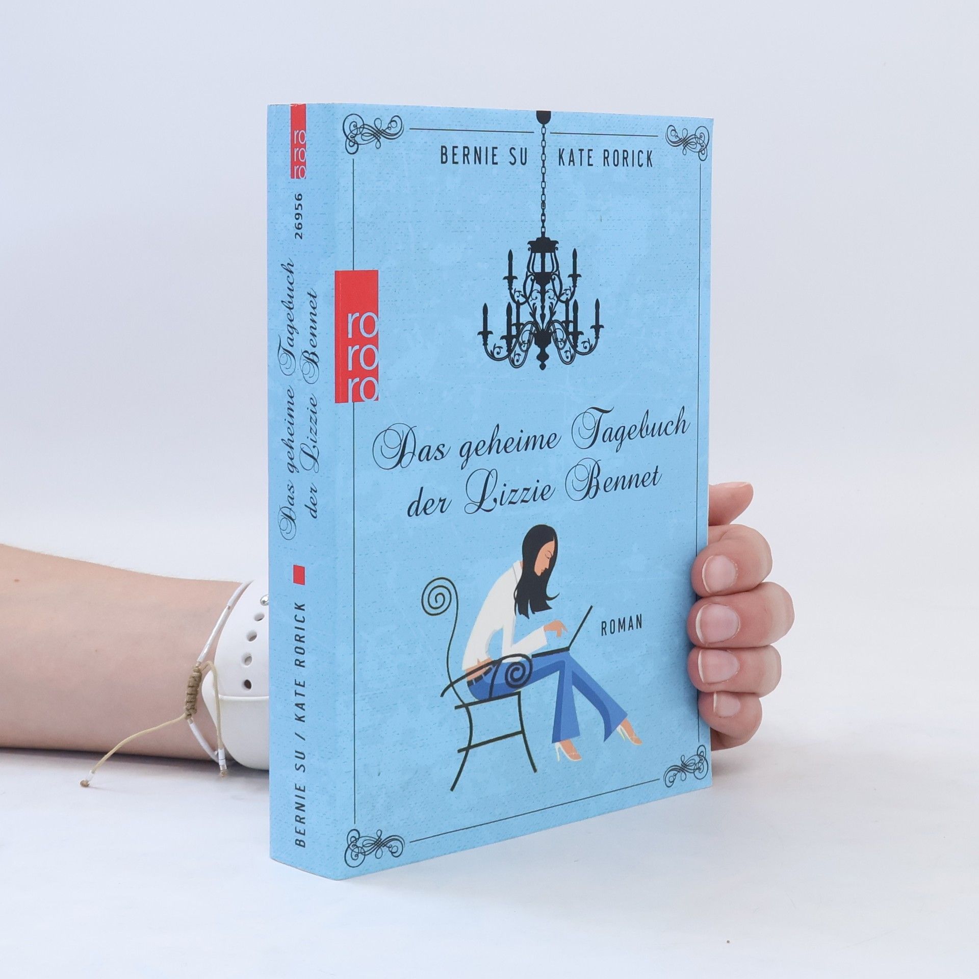Bernie Su Das geheime Tagebuch der Lizzie Bennet