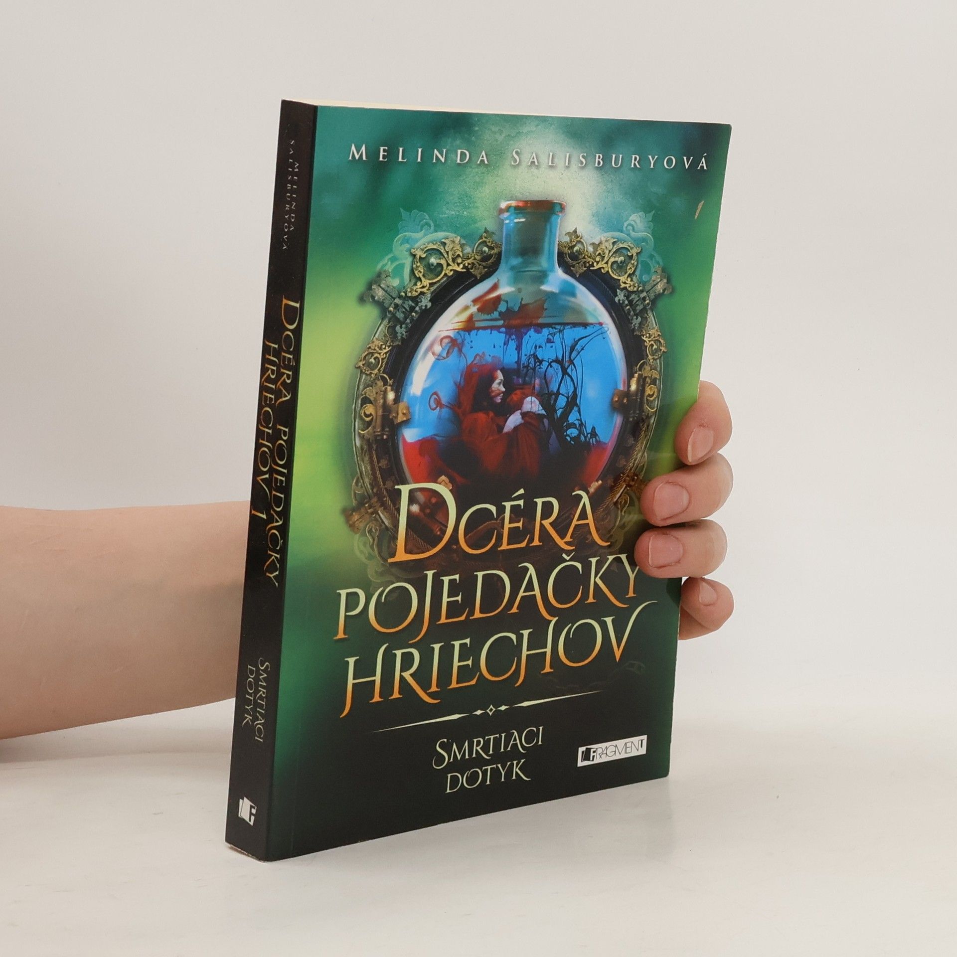 Melinda Salisbury Dcéra pojedačky hriechov - Smrtiaci dotyk