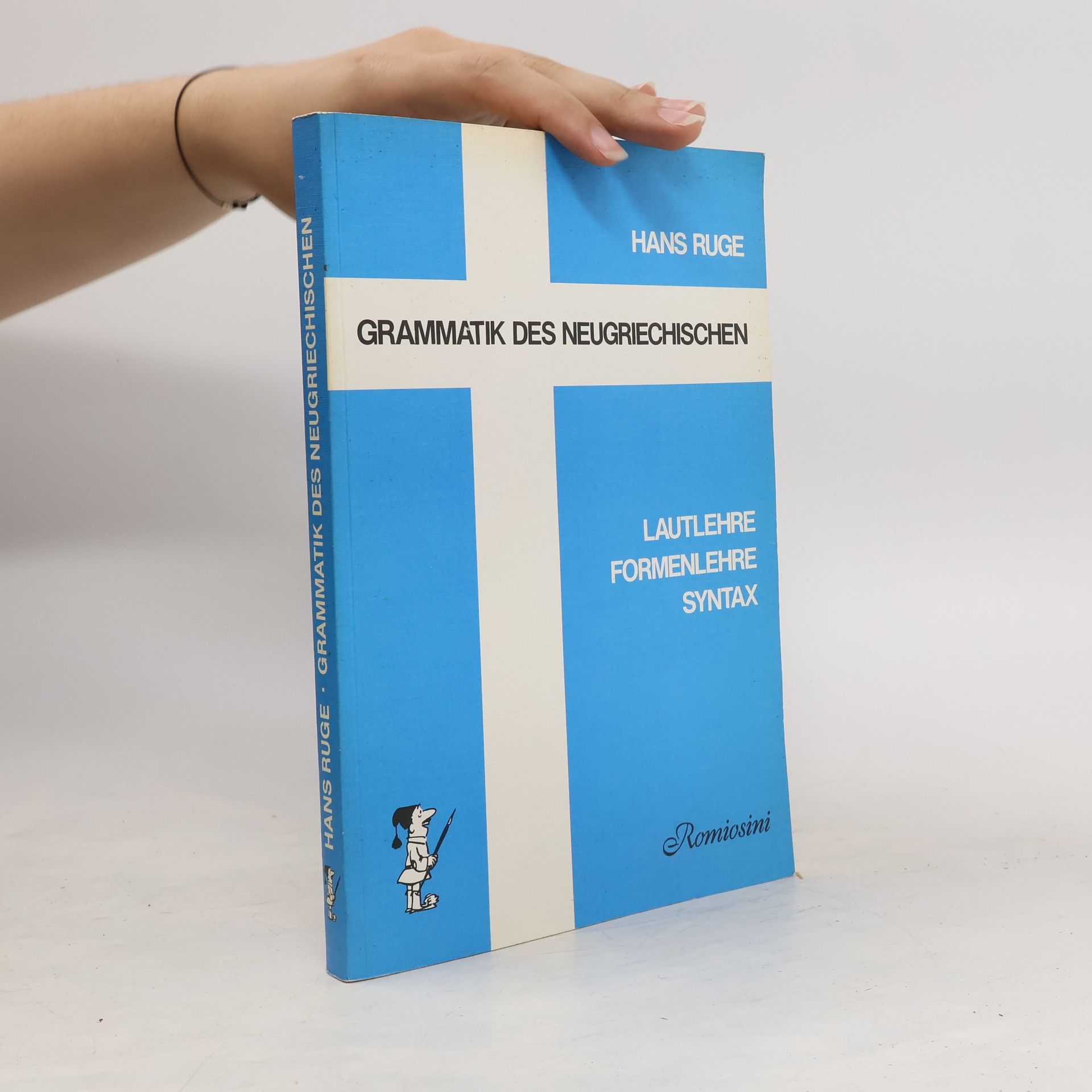 Hans Ruge Grammatik des Neugriechischen