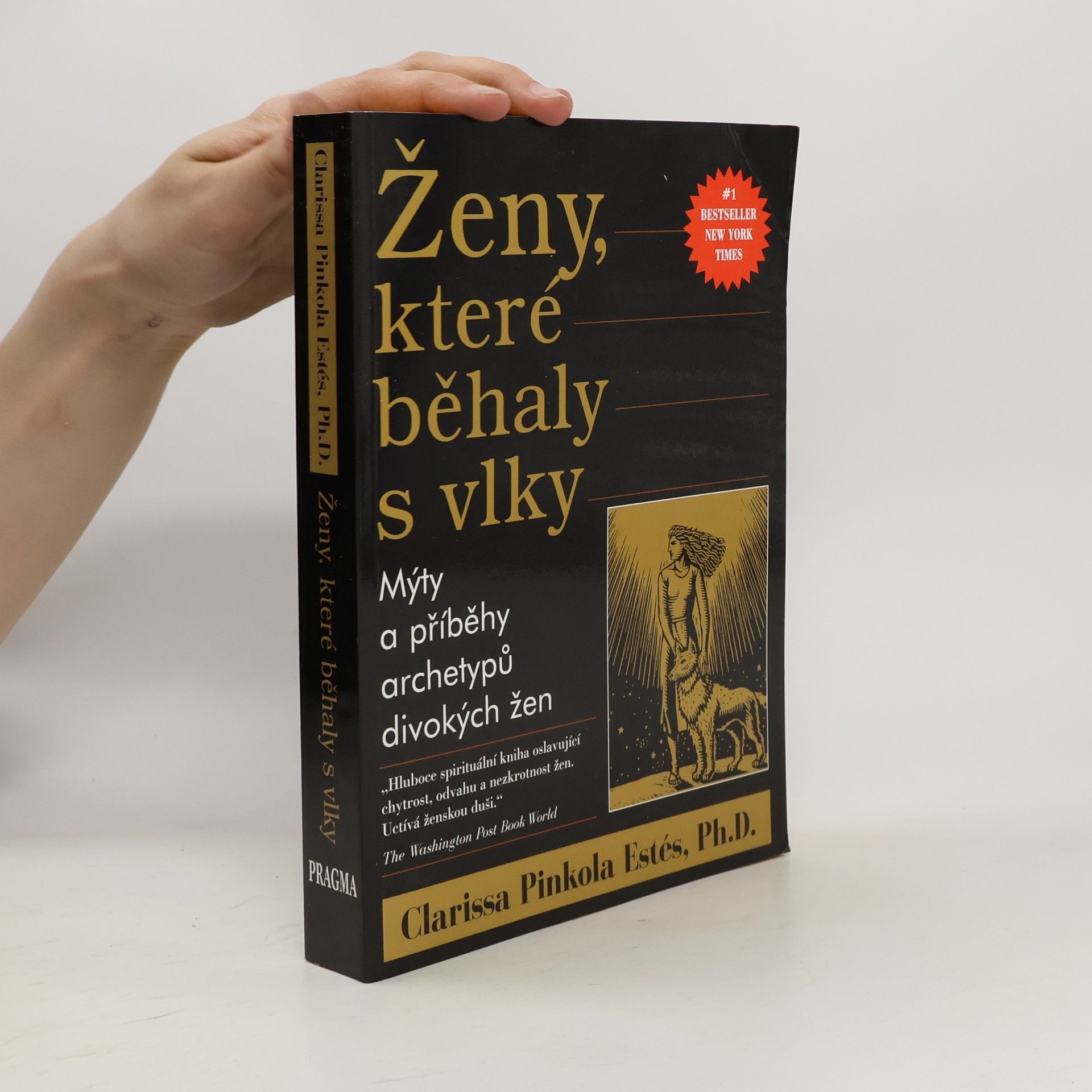 Clarissa Pinkola Estés Phd Ženy, které běhaly s vlky