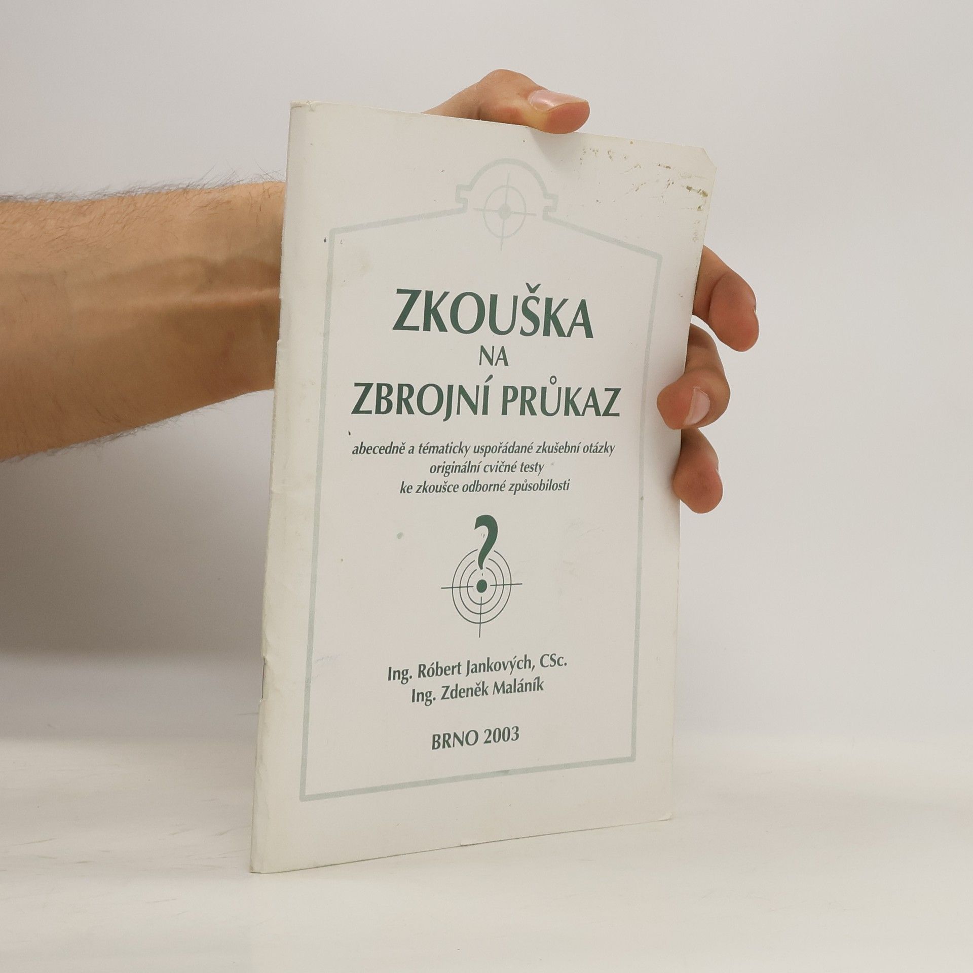 Róbert Jankových Zkouška na zbrojní průkaz