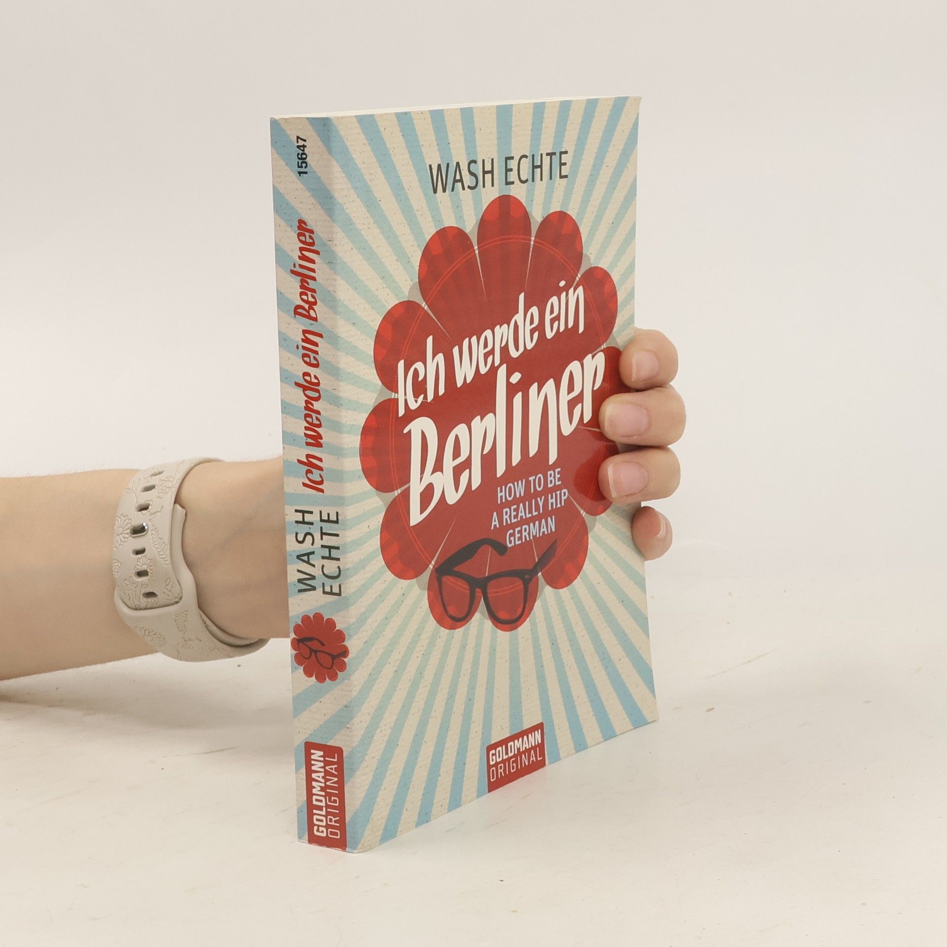 Wash Echte Ich werde ein Berliner