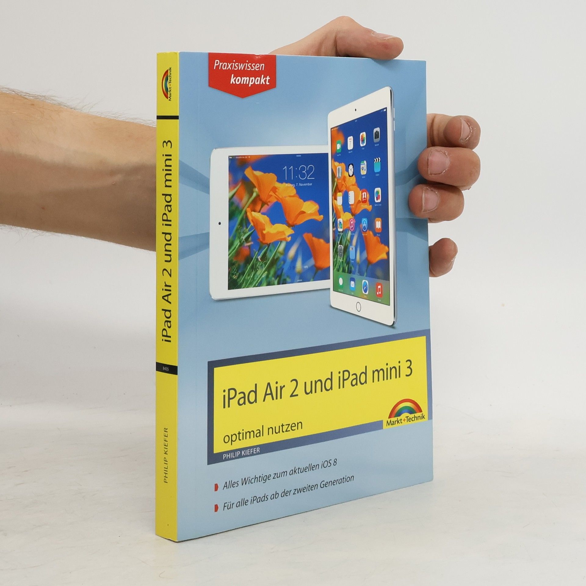 Philip Kiefer iPad Air 2 und iPad mini 3 optimal nutzen