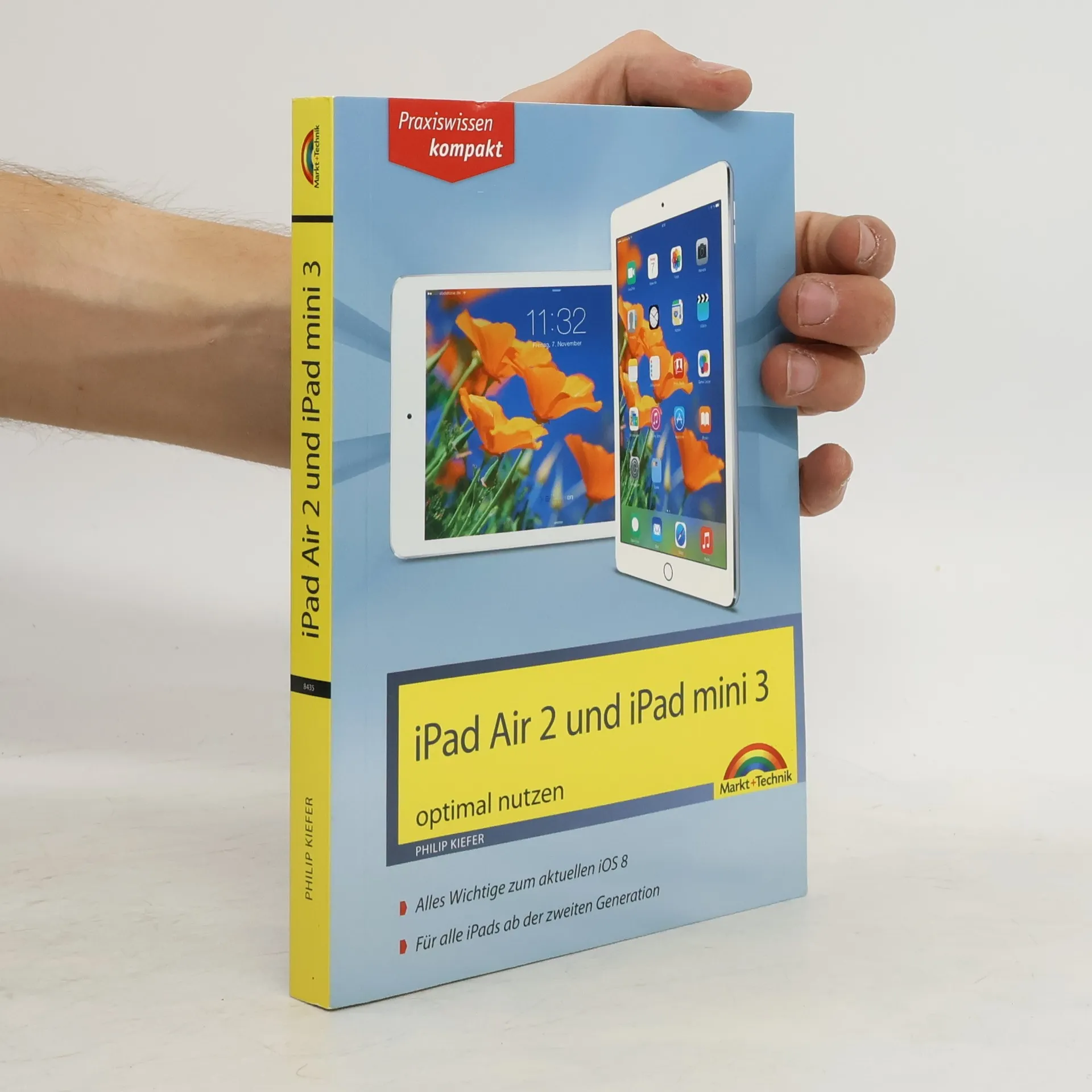 iPad Air 2 und iPad mini 3 optimal nutzen | Kniha | Philip Kiefer | DE