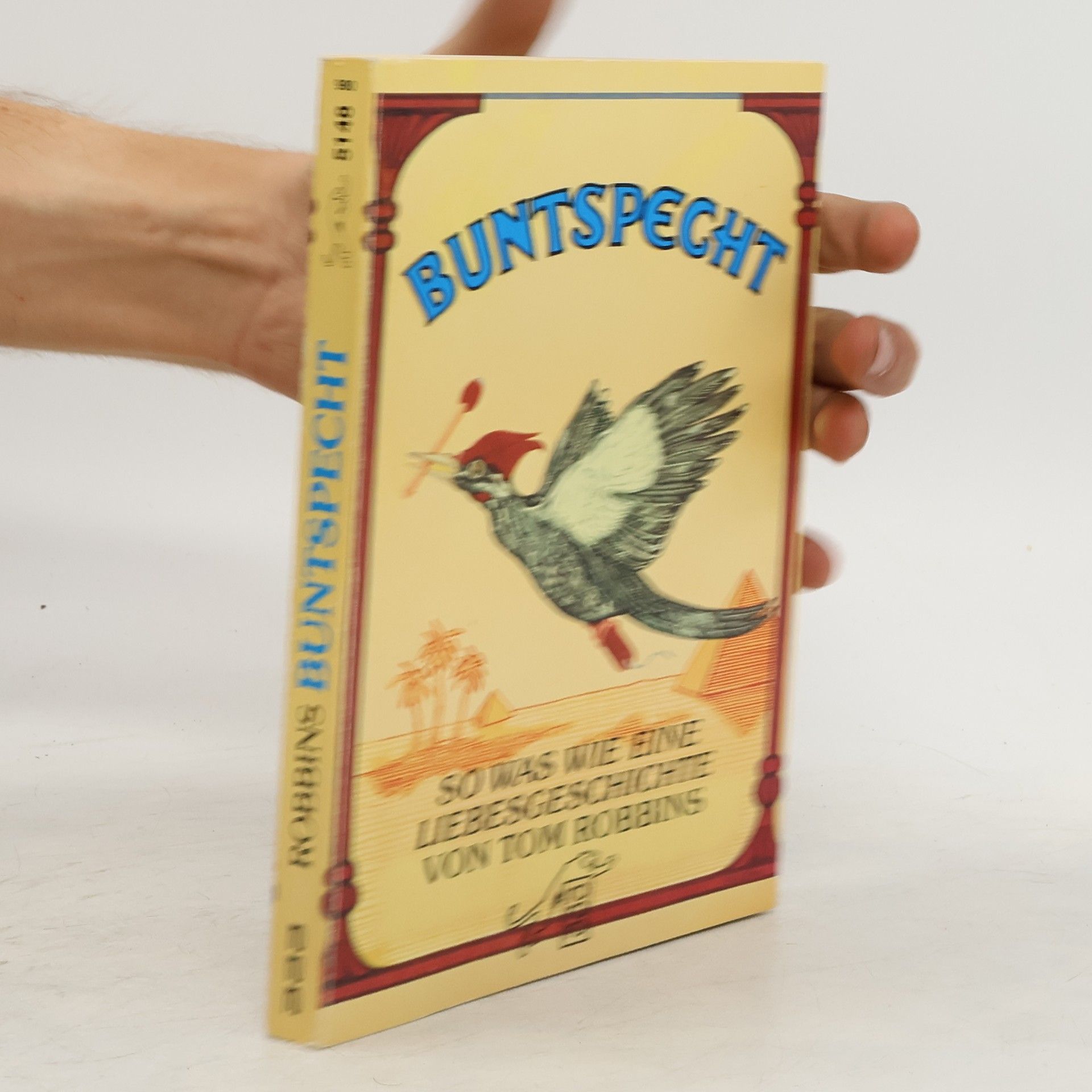 Tom Robbins Buntspecht