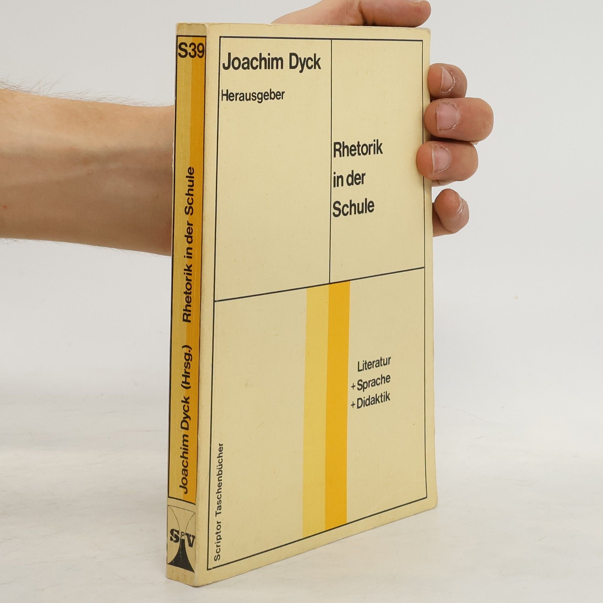 Joachim Dyck Rhetorik in der Schule