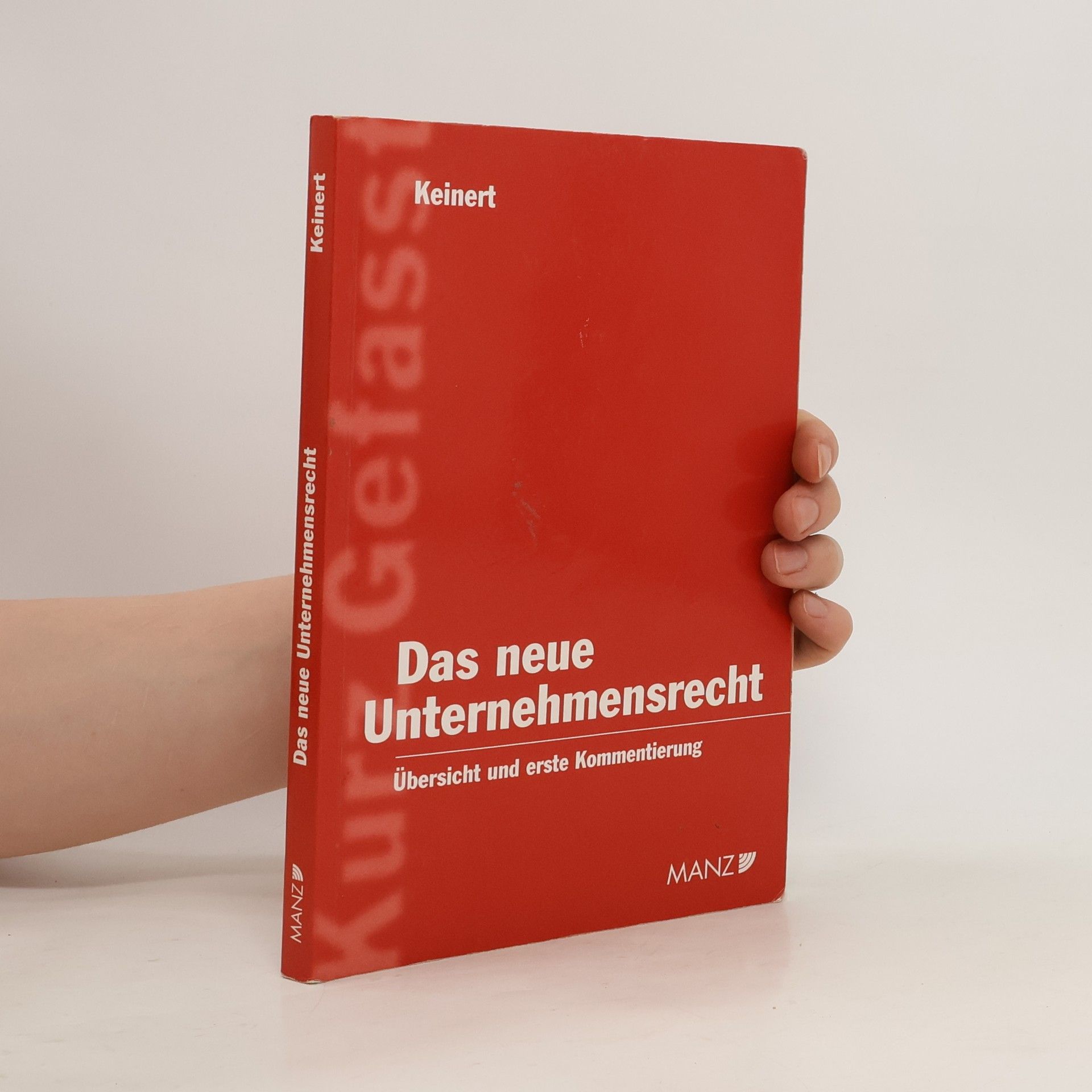 Heinz Keinert Das neue Unternehmensrecht