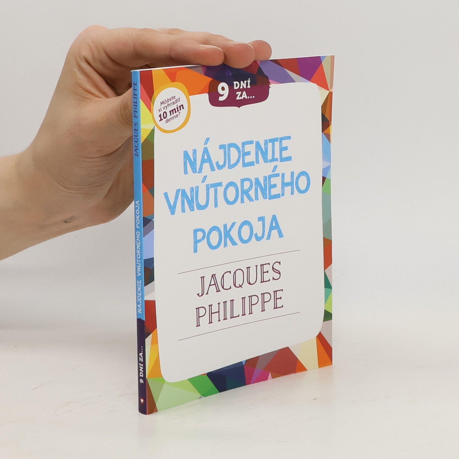 Jacques-Philippe Saint-Gérand 9 dní za nájdenie vnútorného pokoja