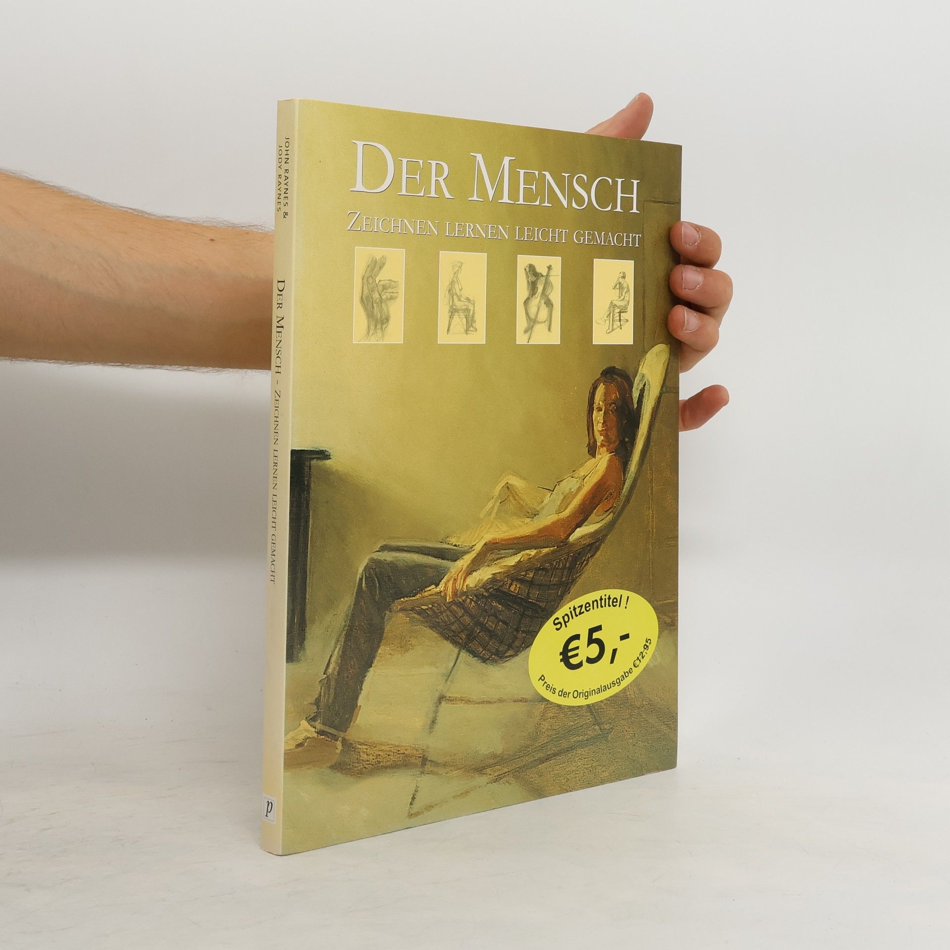 John Raynes Der Mensch - Zeichnen leicht gemacht